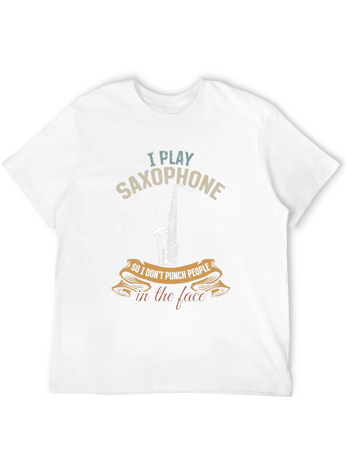 Saxophone Player T-Shirt: I Play Saxophone...