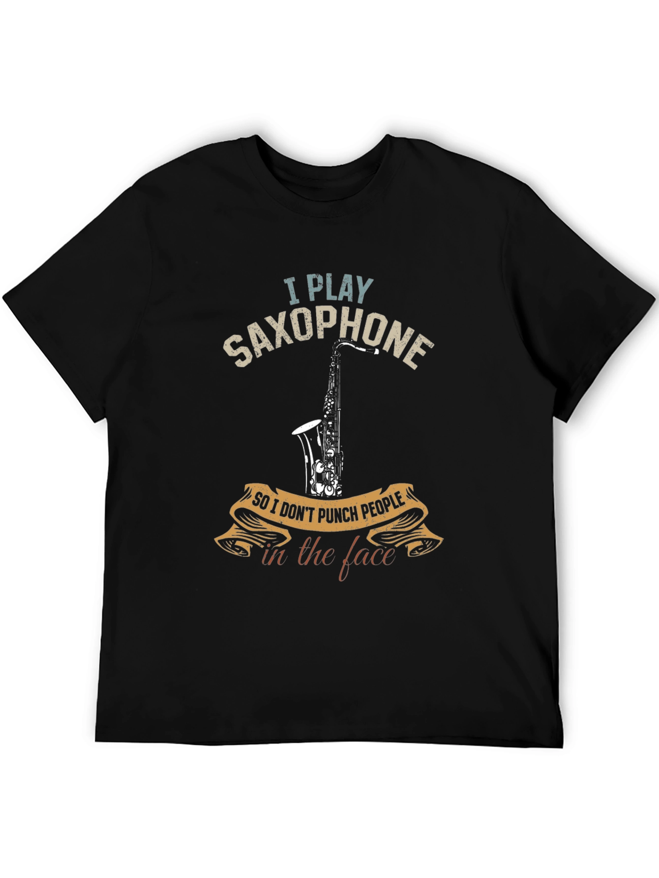 Saxophone Player T-Shirt: I Play Saxophone...