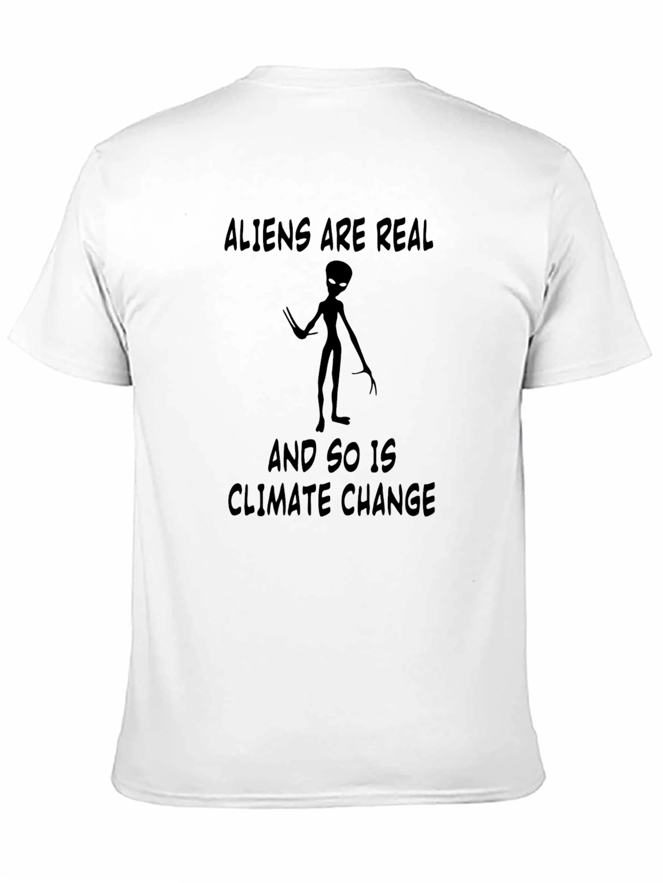 Aliens Are Real Climate Change Awareness T-Shirt