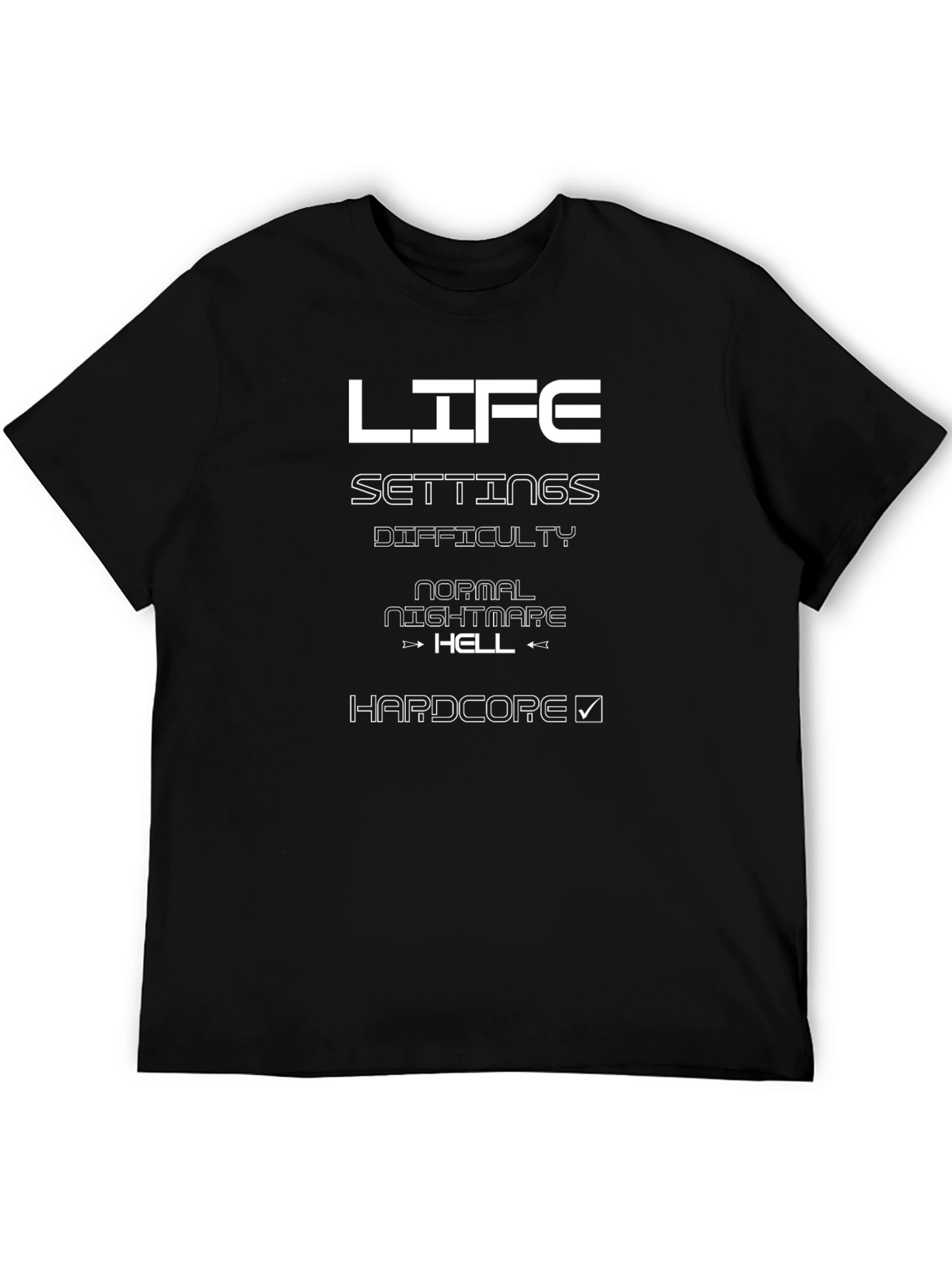 Life Settings Hardcore Mode Black T-Shirt