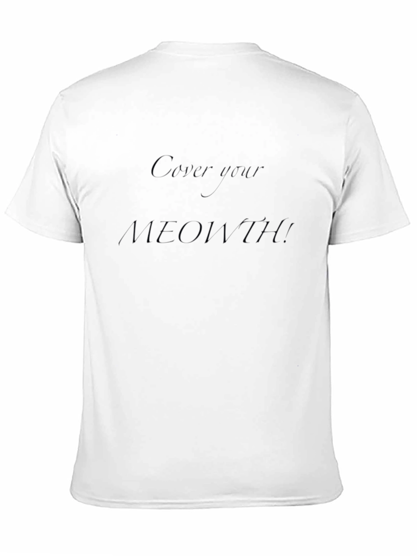 Cover Your MEOWTH T-Shirt