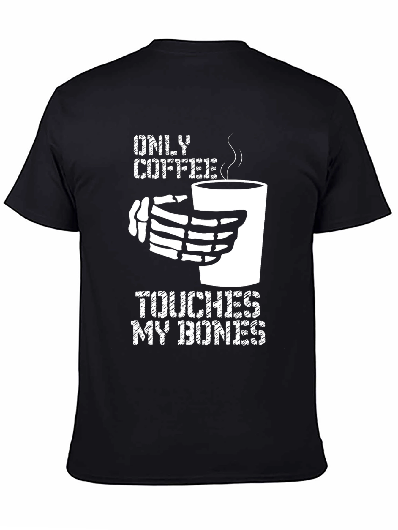 Only Coffee Touches My Bones Graphic Tee