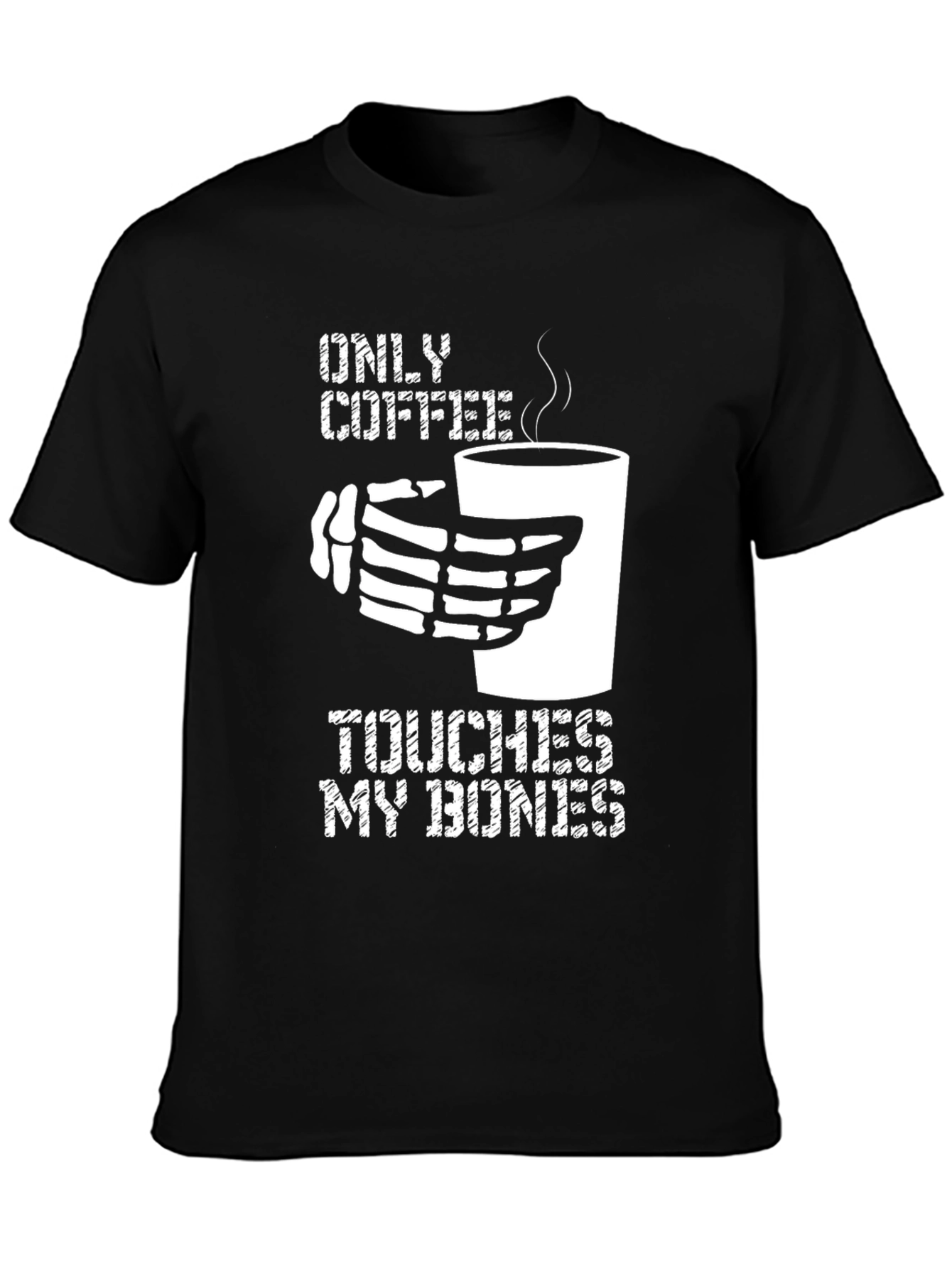 Only Coffee Touches My Bones Graphic Tee