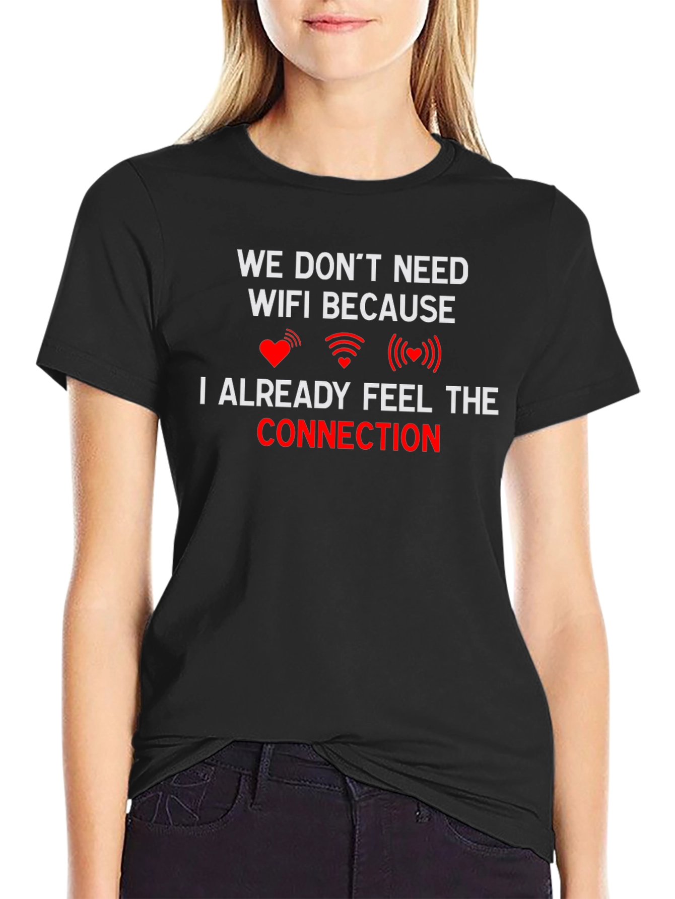 Romantic Connection T-Shirt - No WiFi Needed!
