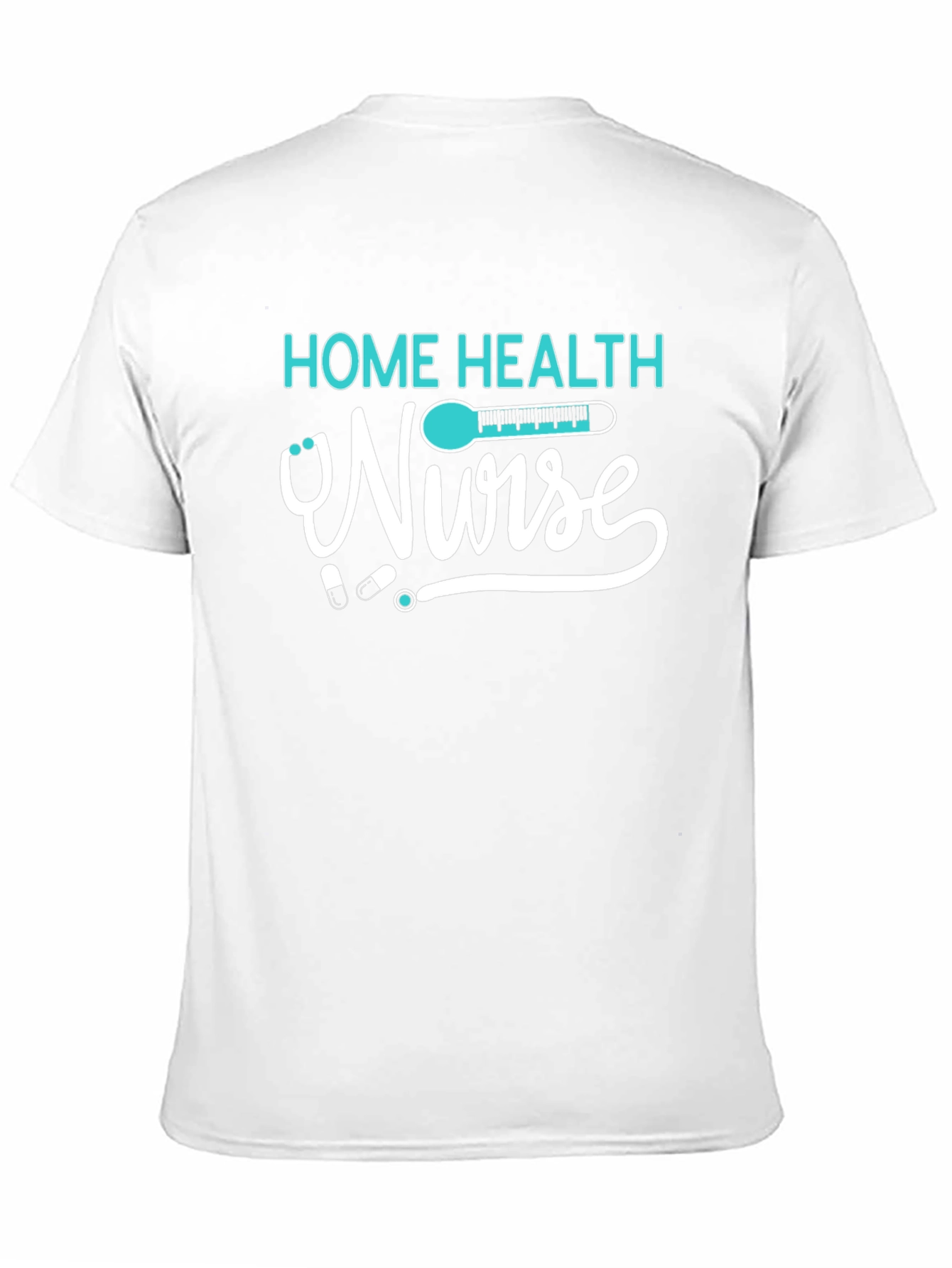 Home Health Nurse T-Shirt - Caregiver Appreciation Tee