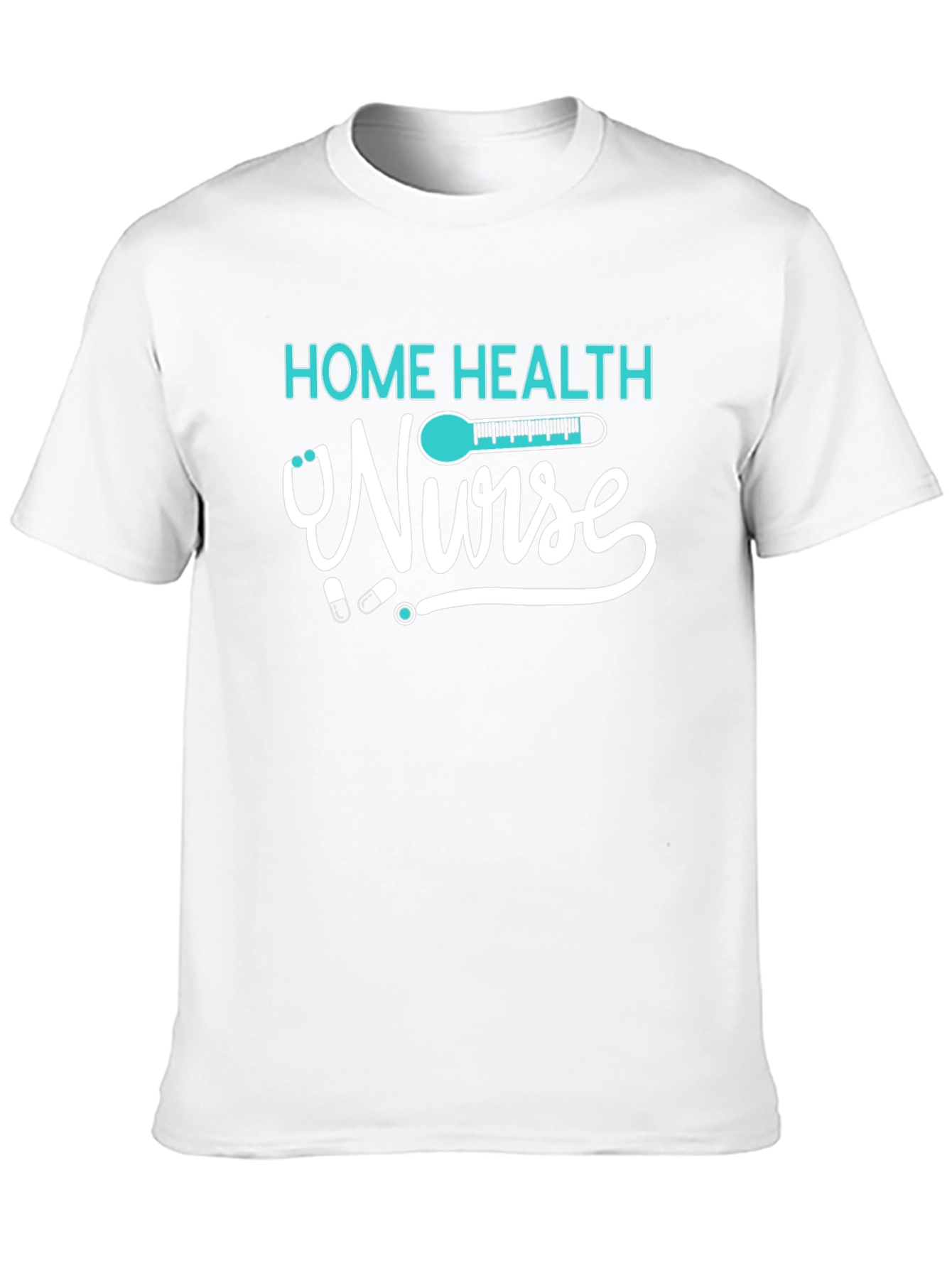 Home Health Nurse T-Shirt - Caregiver Appreciation Tee