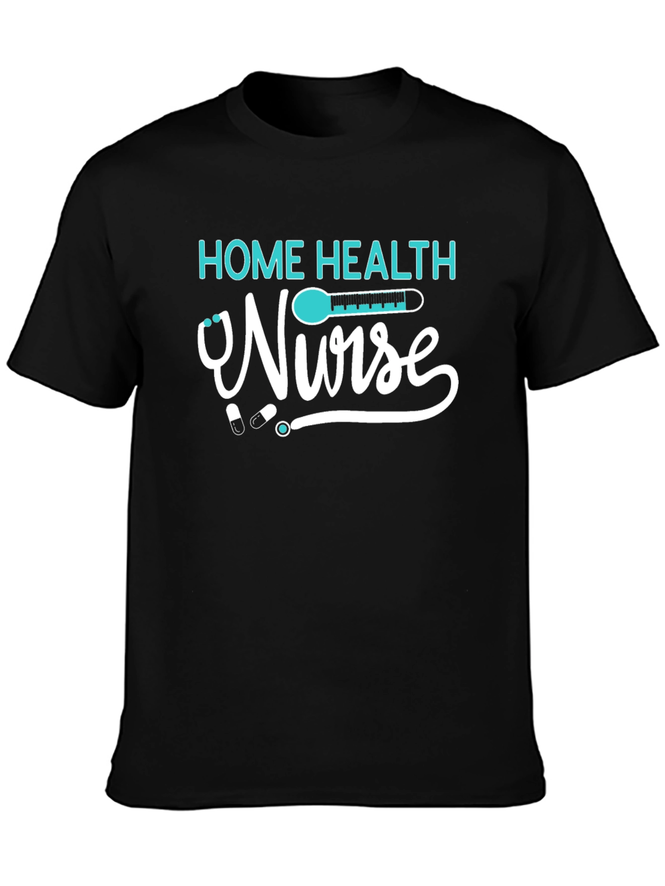 Home Health Nurse T-Shirt - Caregiver Appreciation Tee