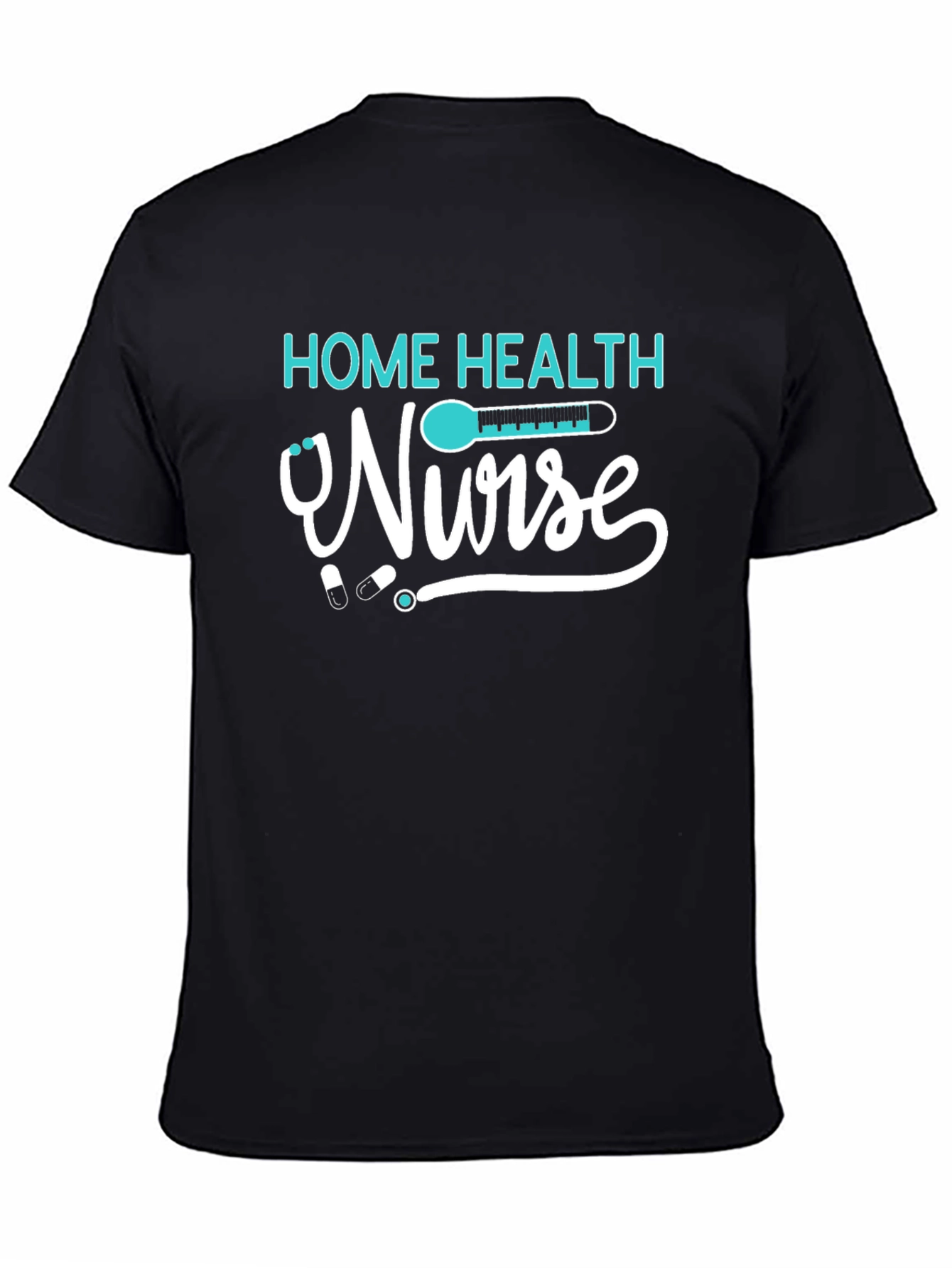 Home Health Nurse T-Shirt - Caregiver Appreciation Tee