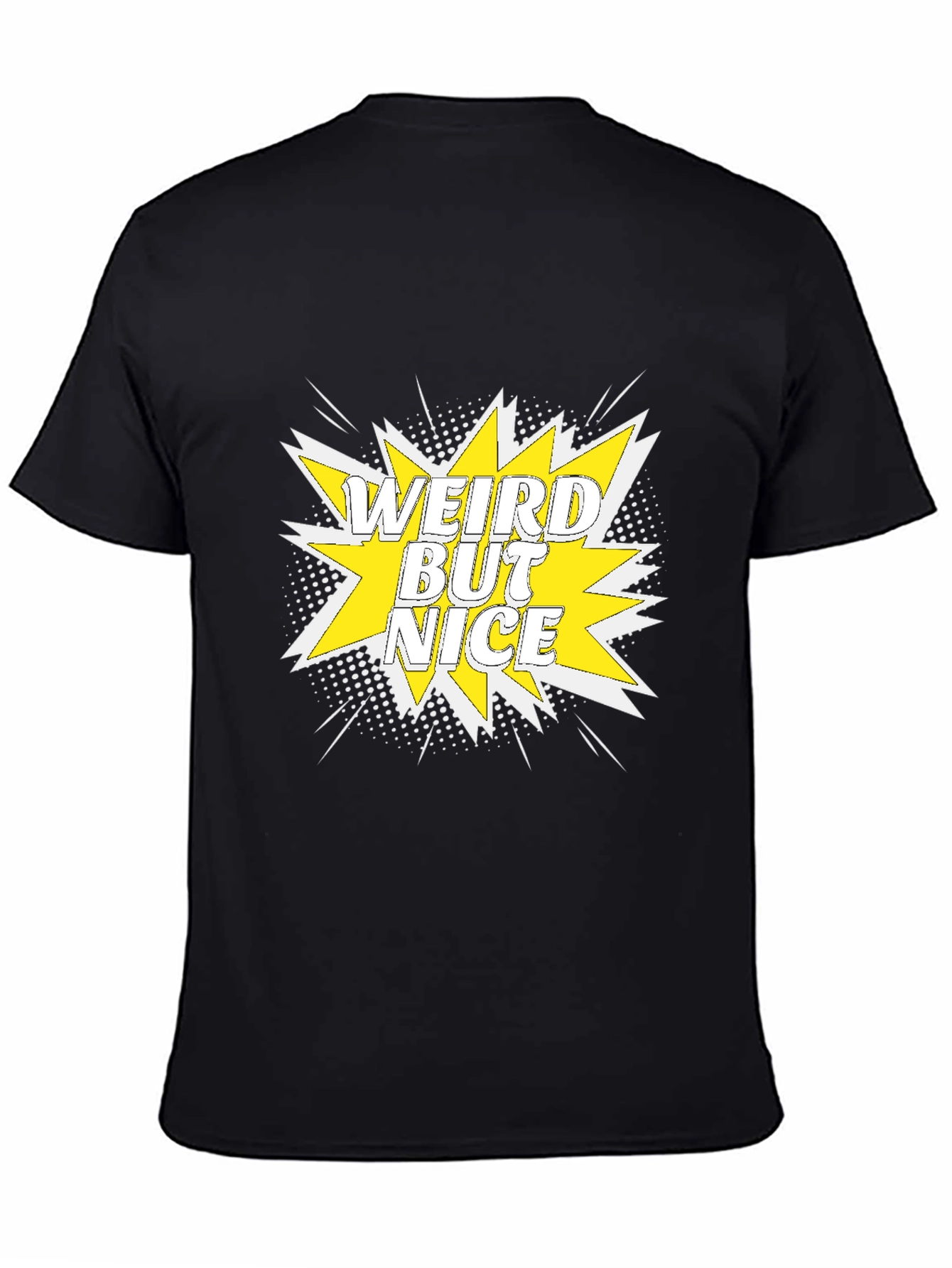 Weird But Nice Graphic Tee - Black Cotton T-Shirt