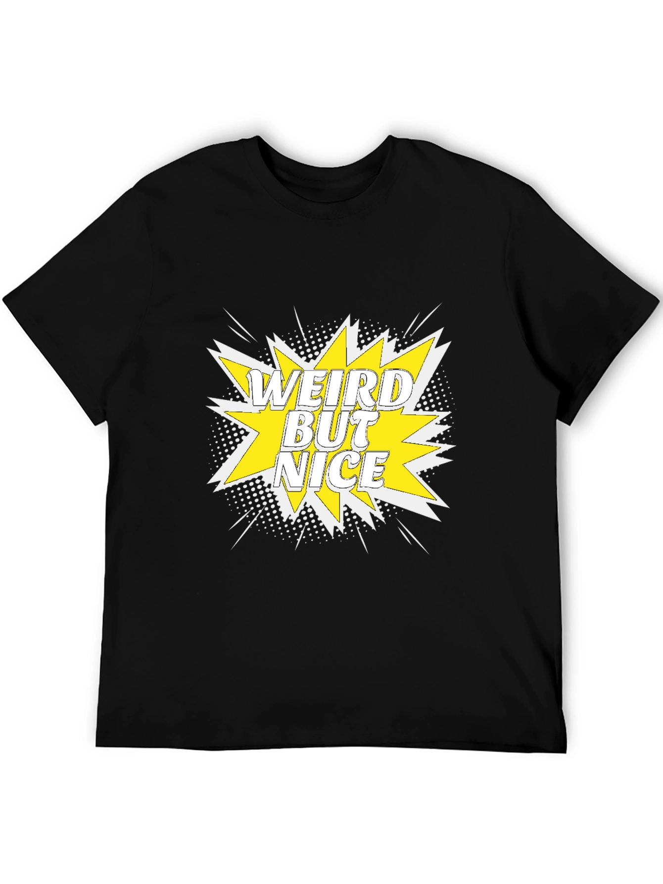 Weird But Nice Graphic Tee - Black Cotton T-Shirt