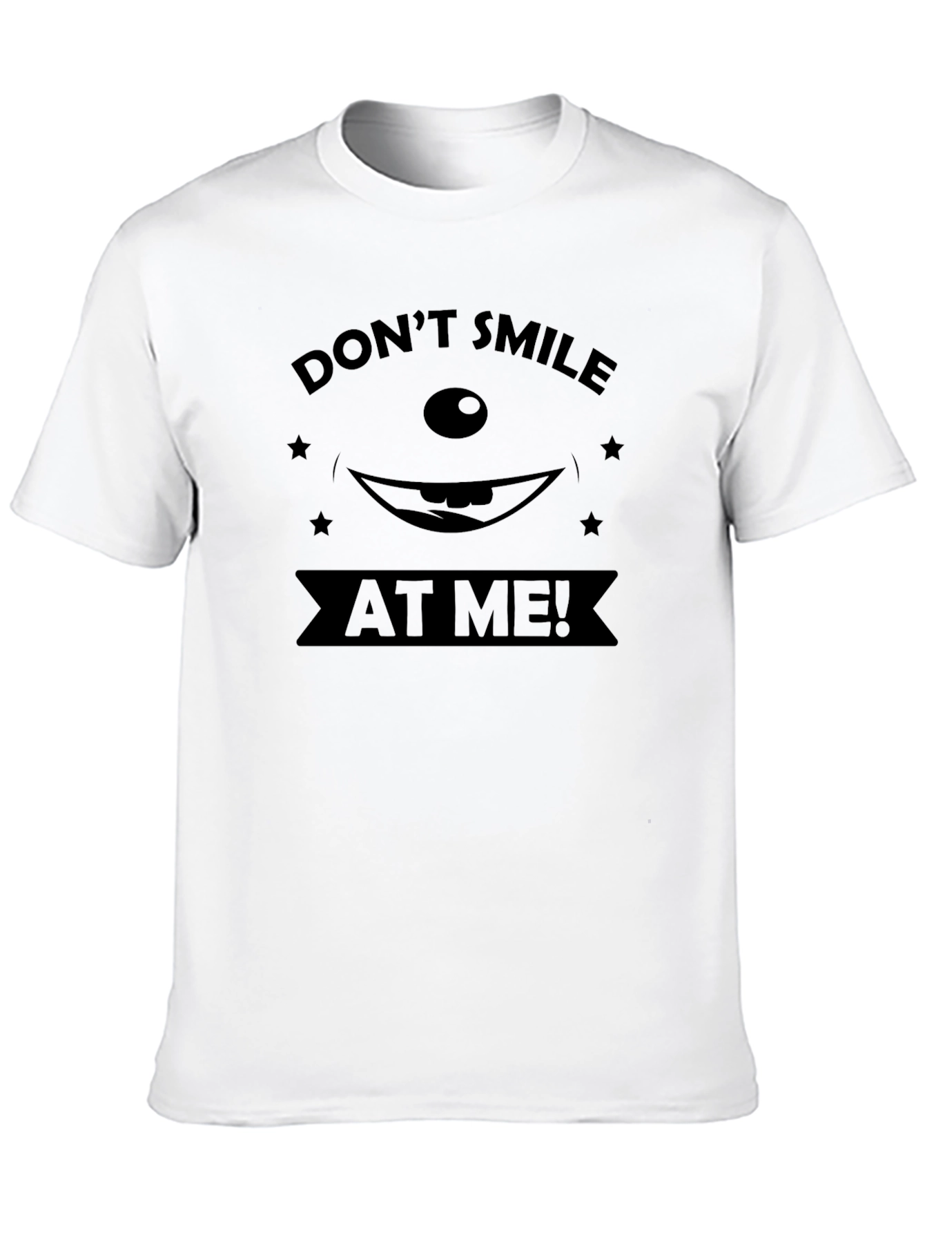 Dont Smile At Me Funny Graphic Tee