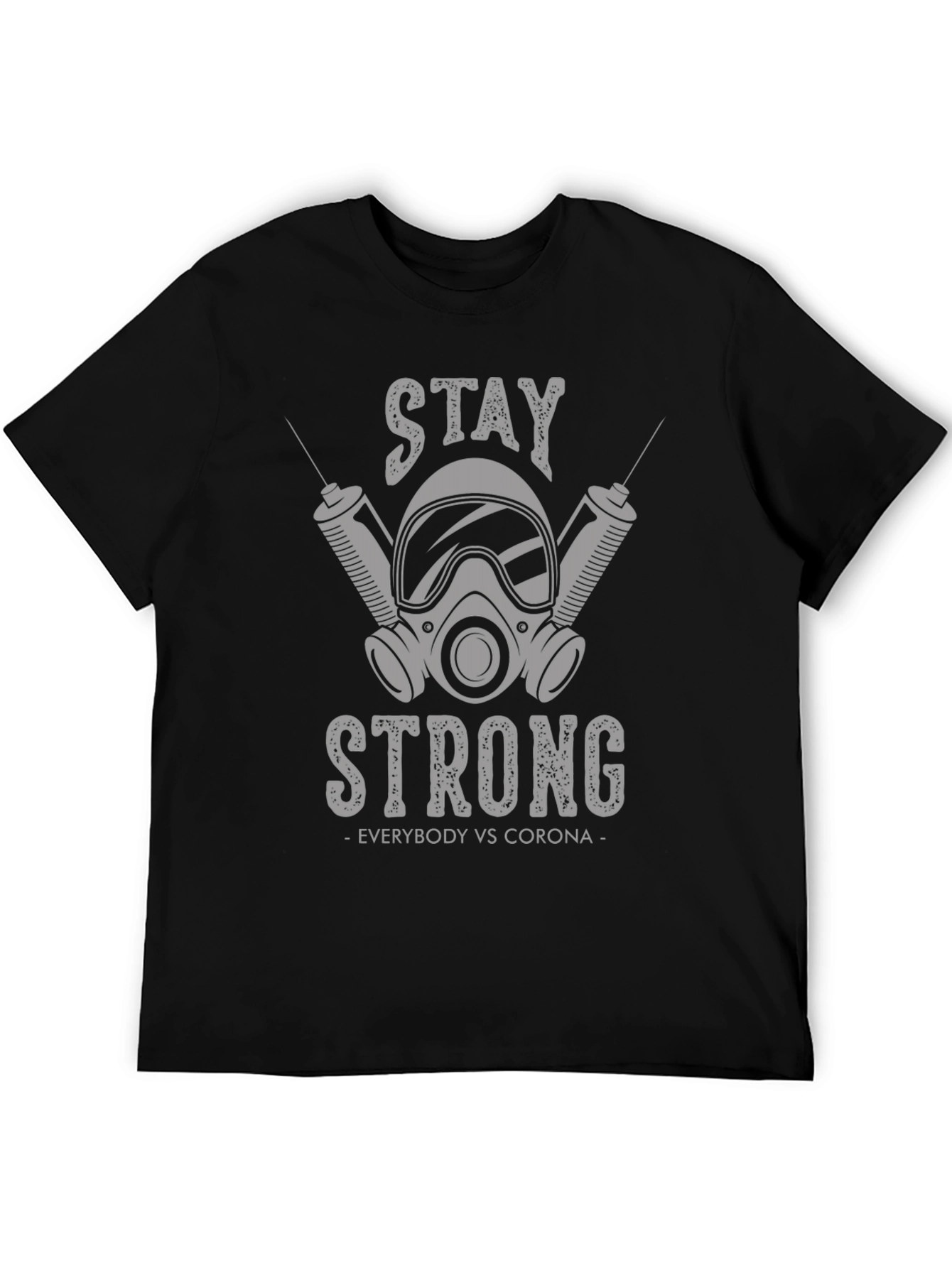 Stay Strong Tee: Everybody vs Corona