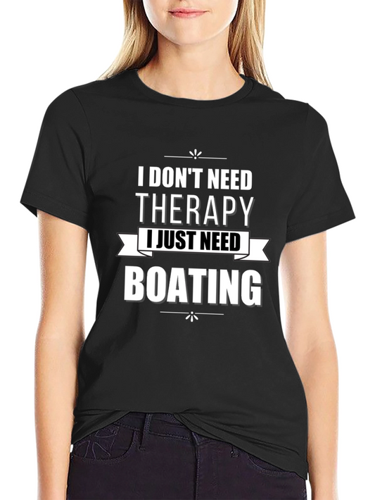 Boating Therapy T-Shirt - Funny Boat Lover Tee