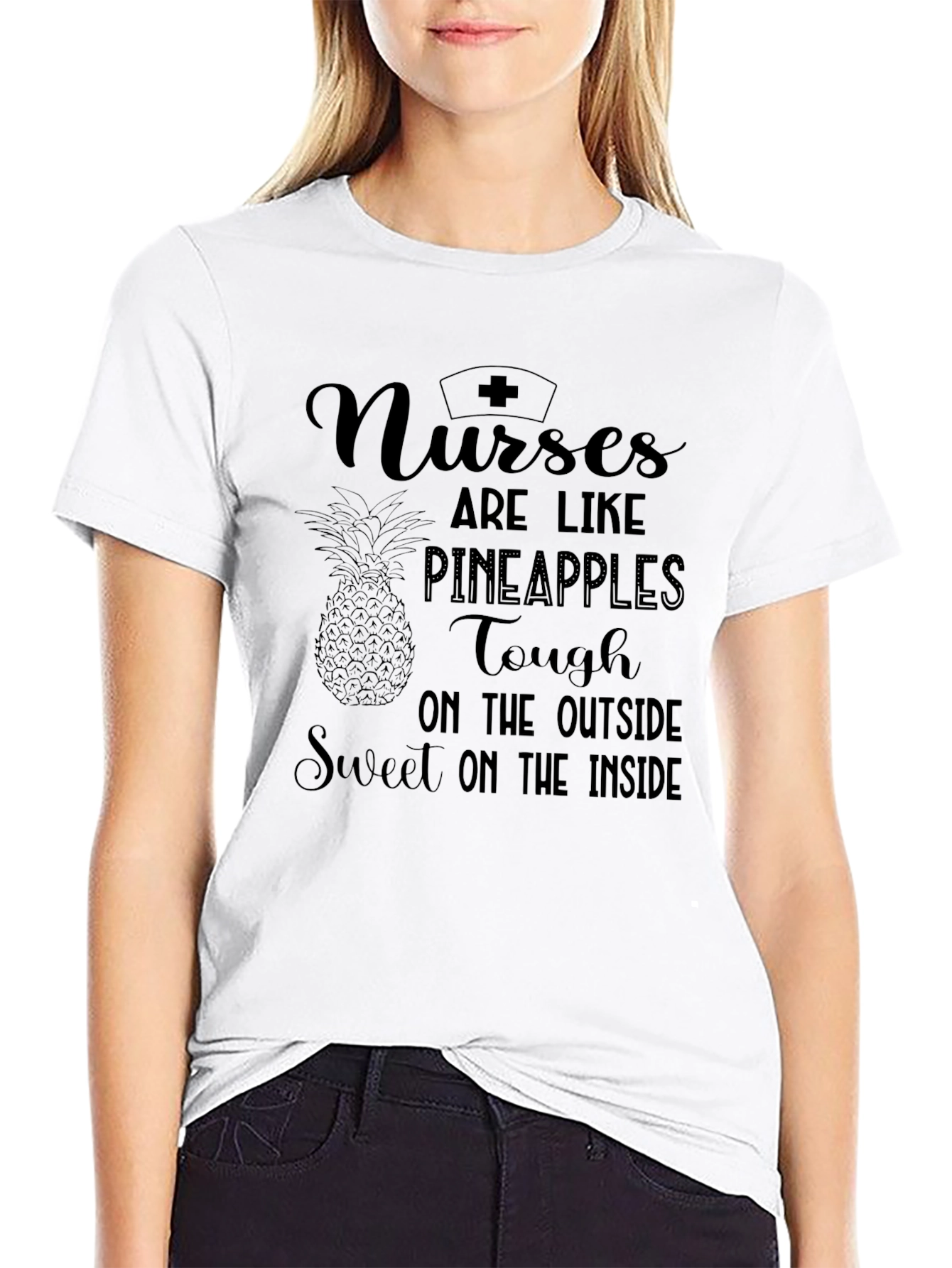 Nurses Are Like Pineapples T-Shirt