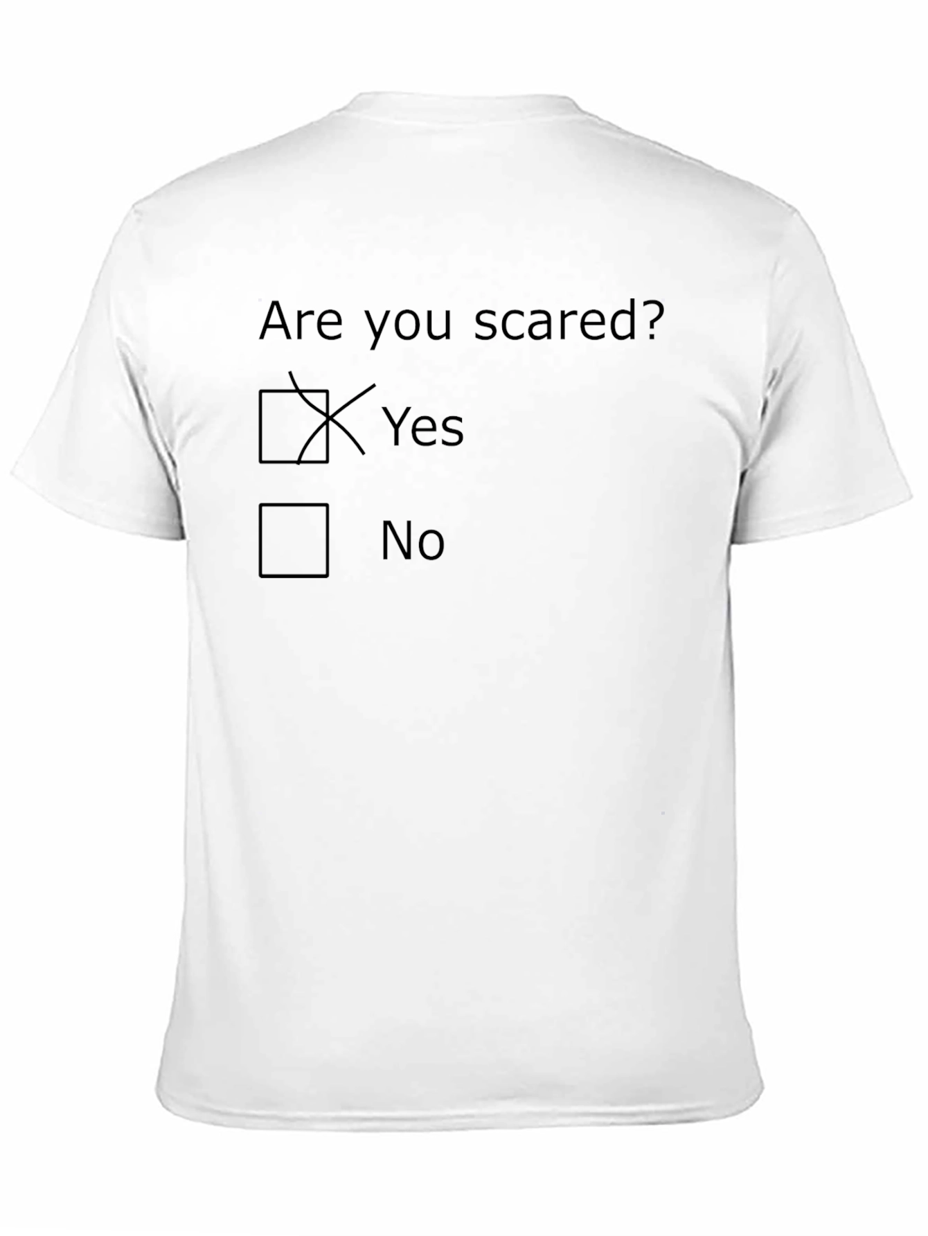 Are You Scared? Novelty Graphic T-Shirt