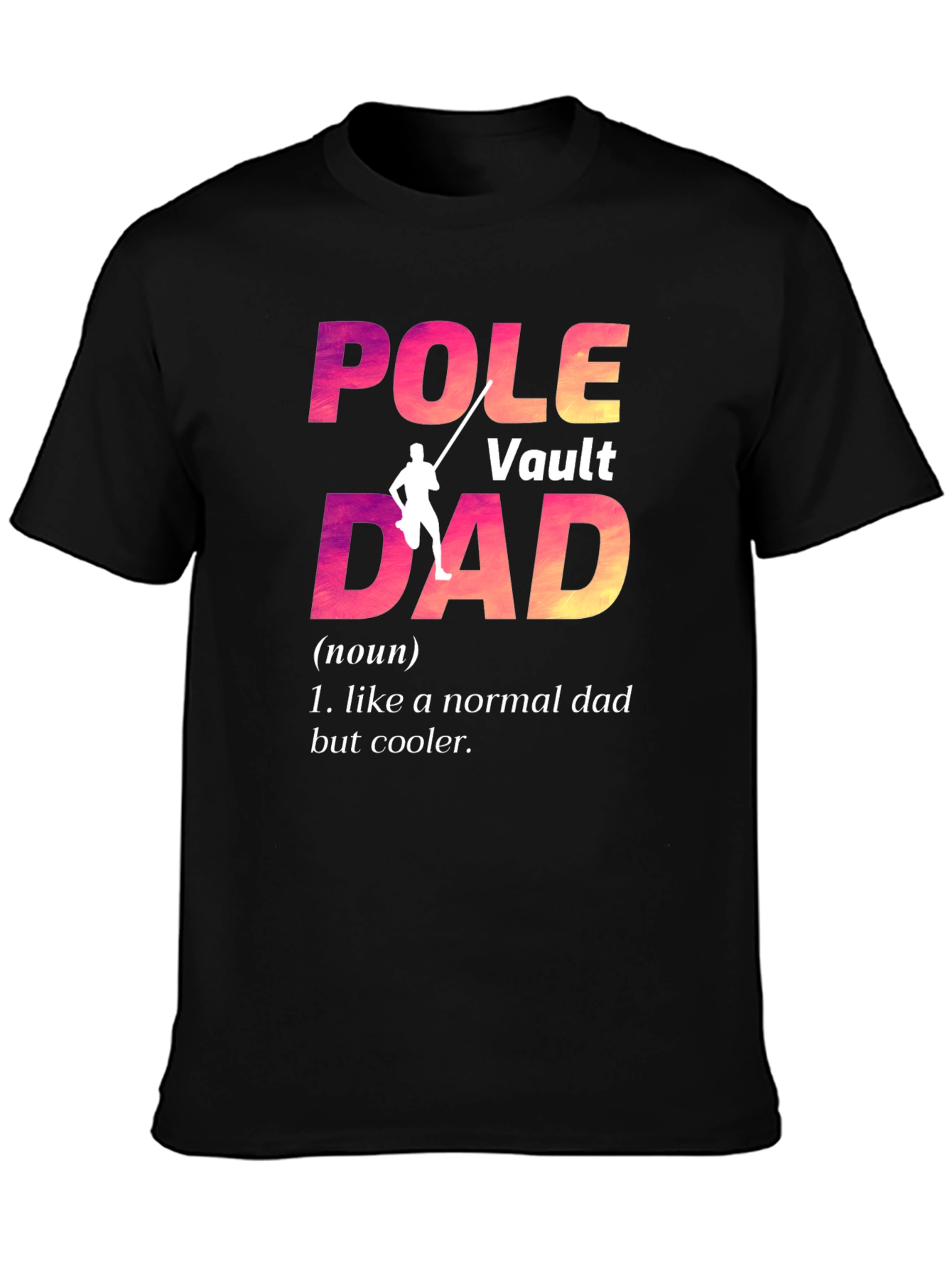Pole Vault Dad Graphic Tee