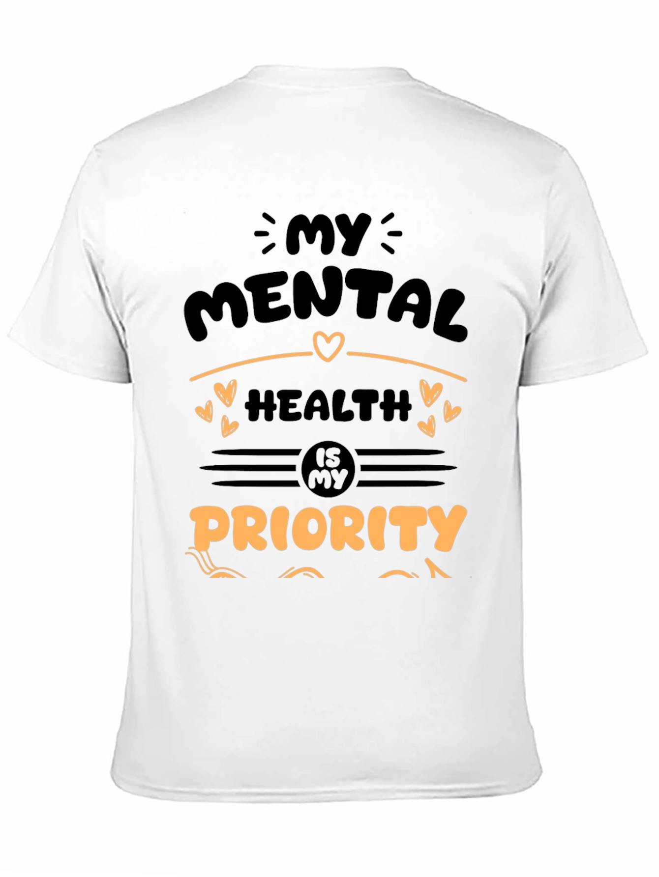 Mental Health Priority T-Shirt