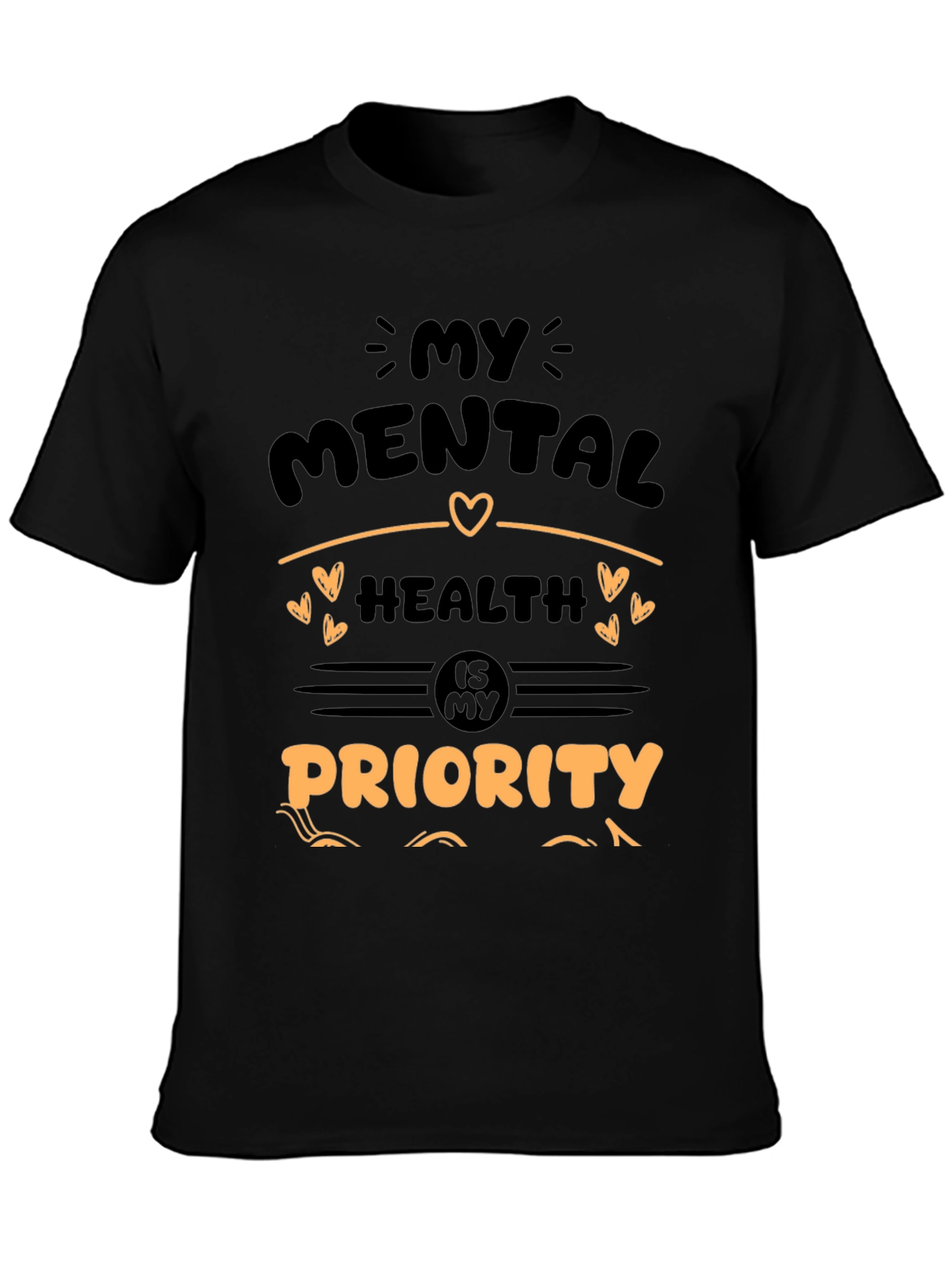 Mental Health Priority T-Shirt