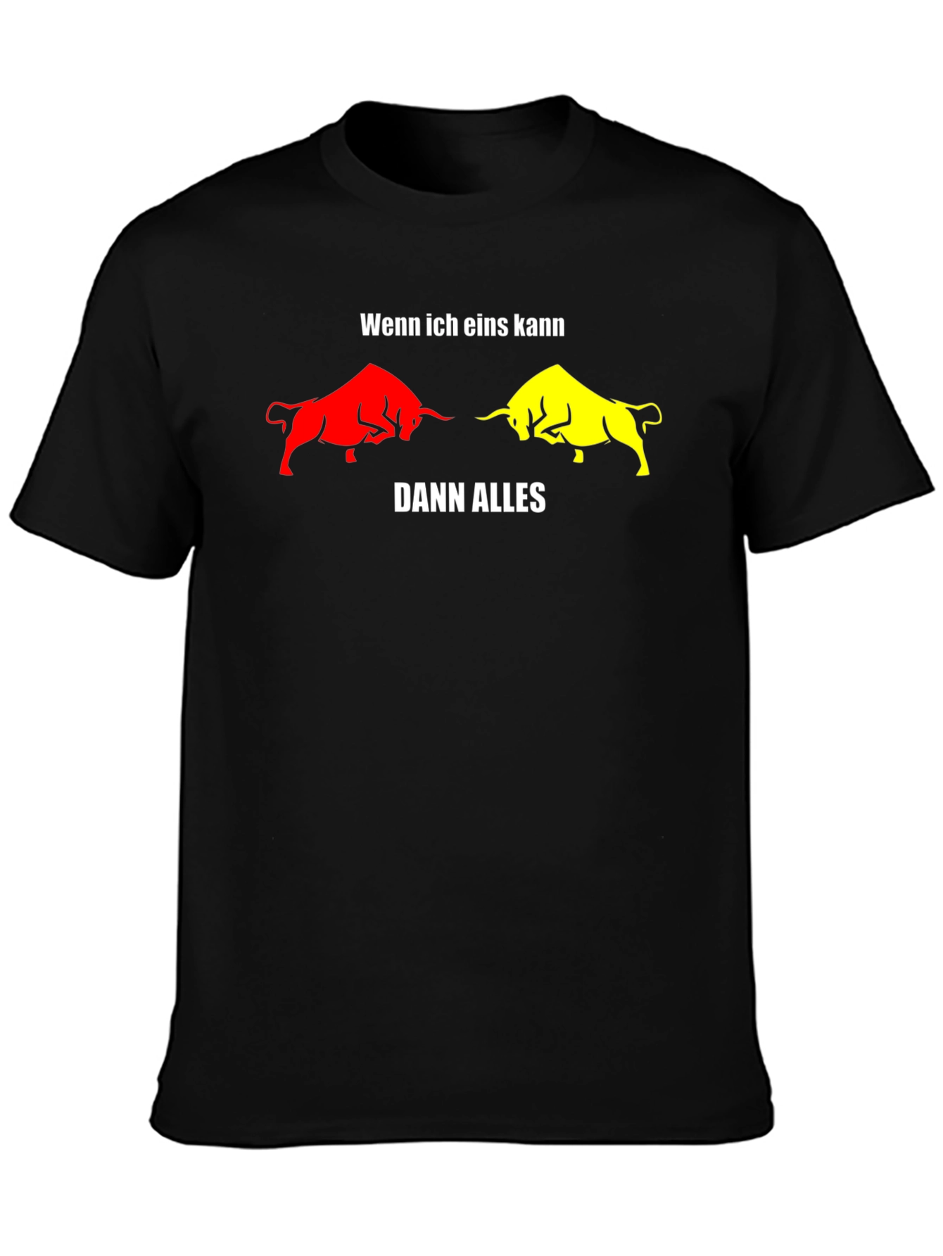 Wenn Ich Eins Kann Dann Alles T-Shirt