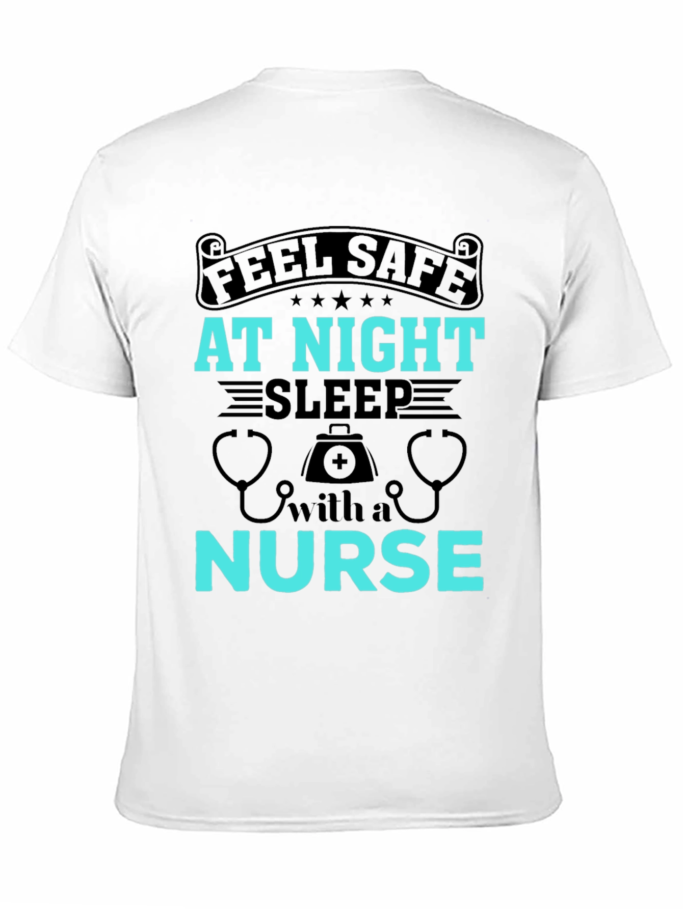Feel Safe At Night Nurse Graphic Tee