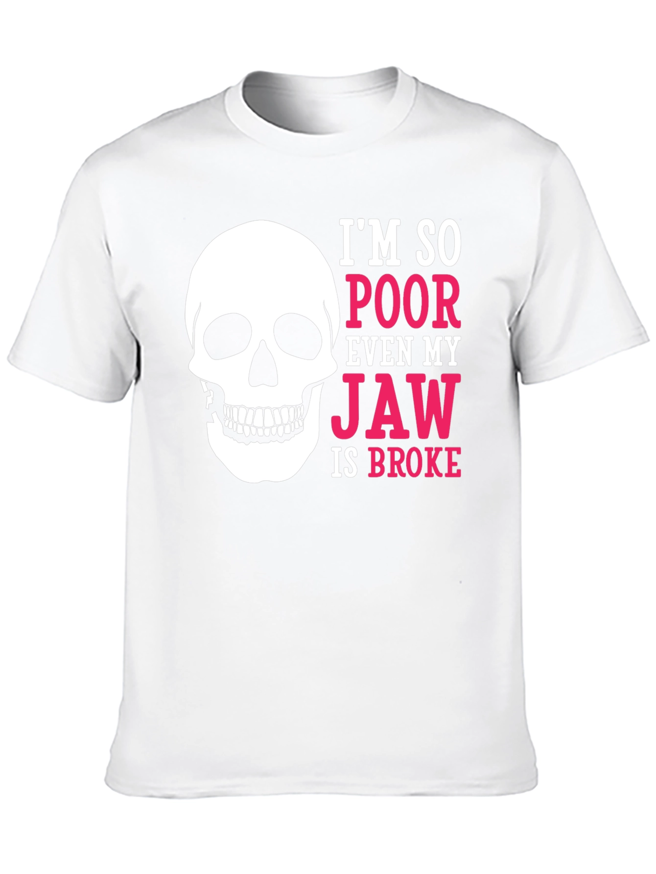 Poor Broke Jaw Skull Graphic T-Shirt