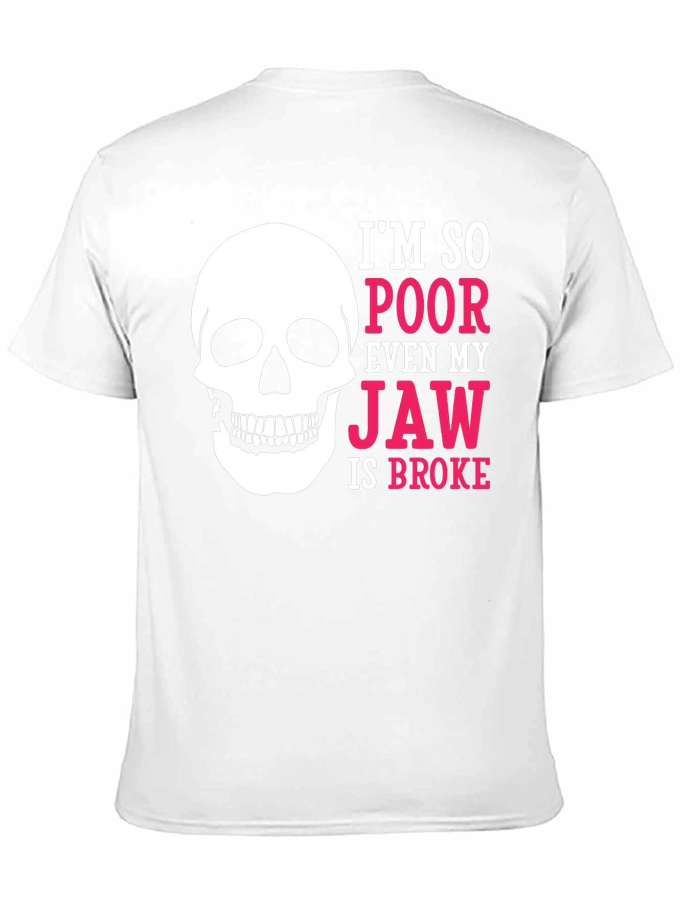 Poor Broke Jaw Skull Graphic T-Shirt