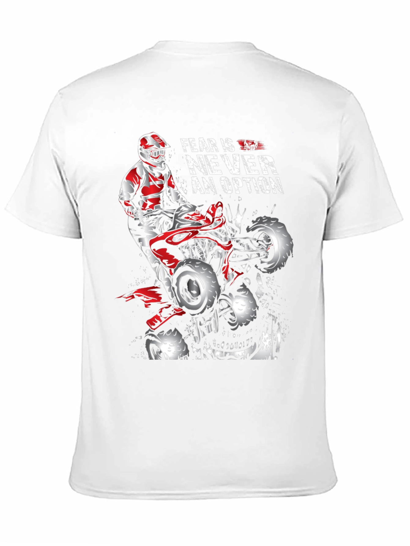 Fear is Never an Option ATV Rider Graphic Tee