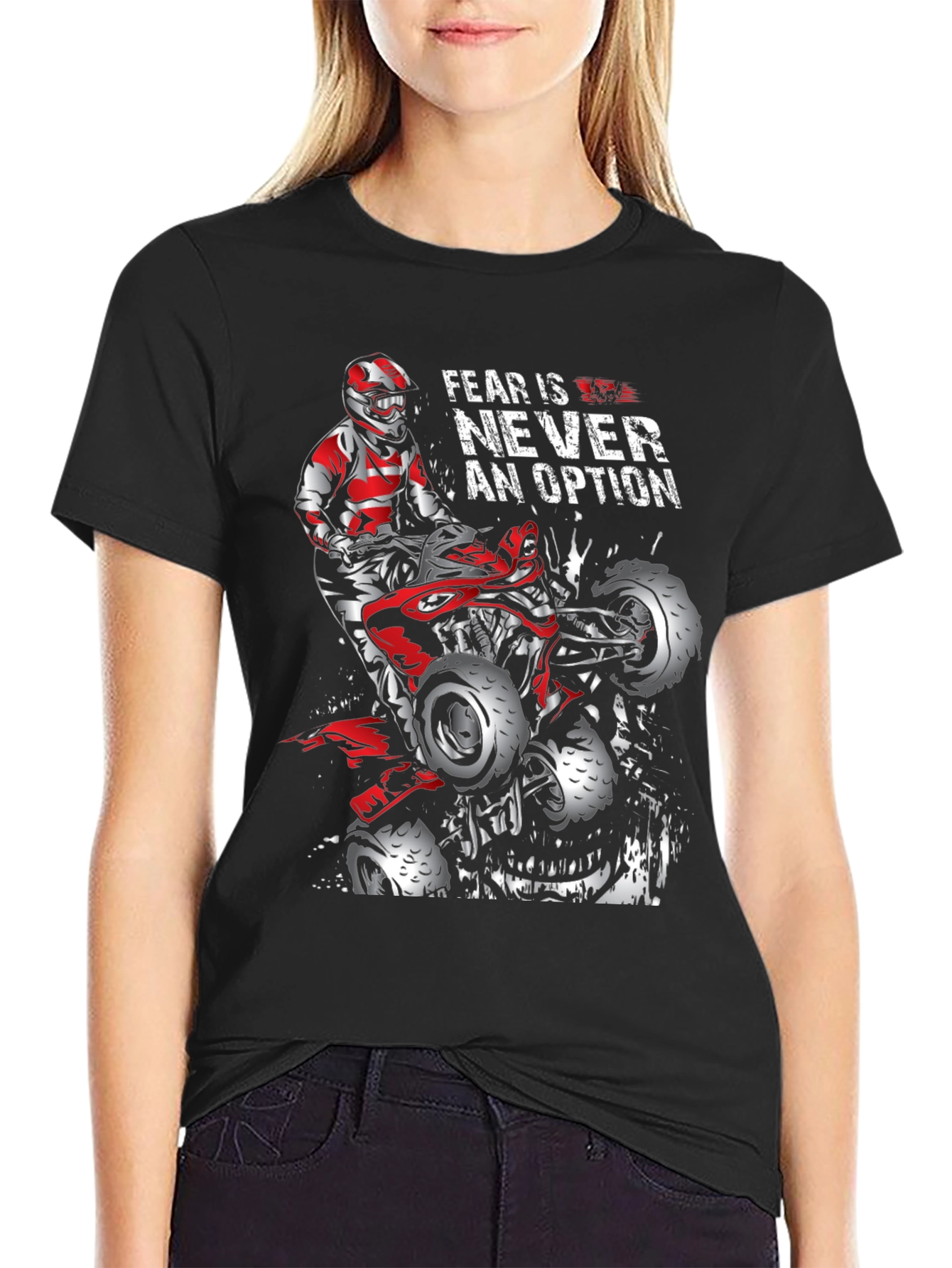 Fear is Never an Option ATV Rider Graphic Tee