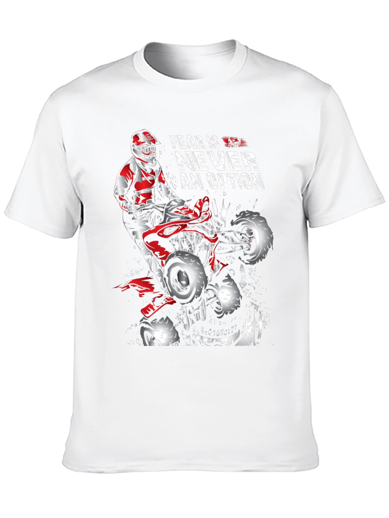 Fear is Never an Option ATV Rider Graphic Tee
