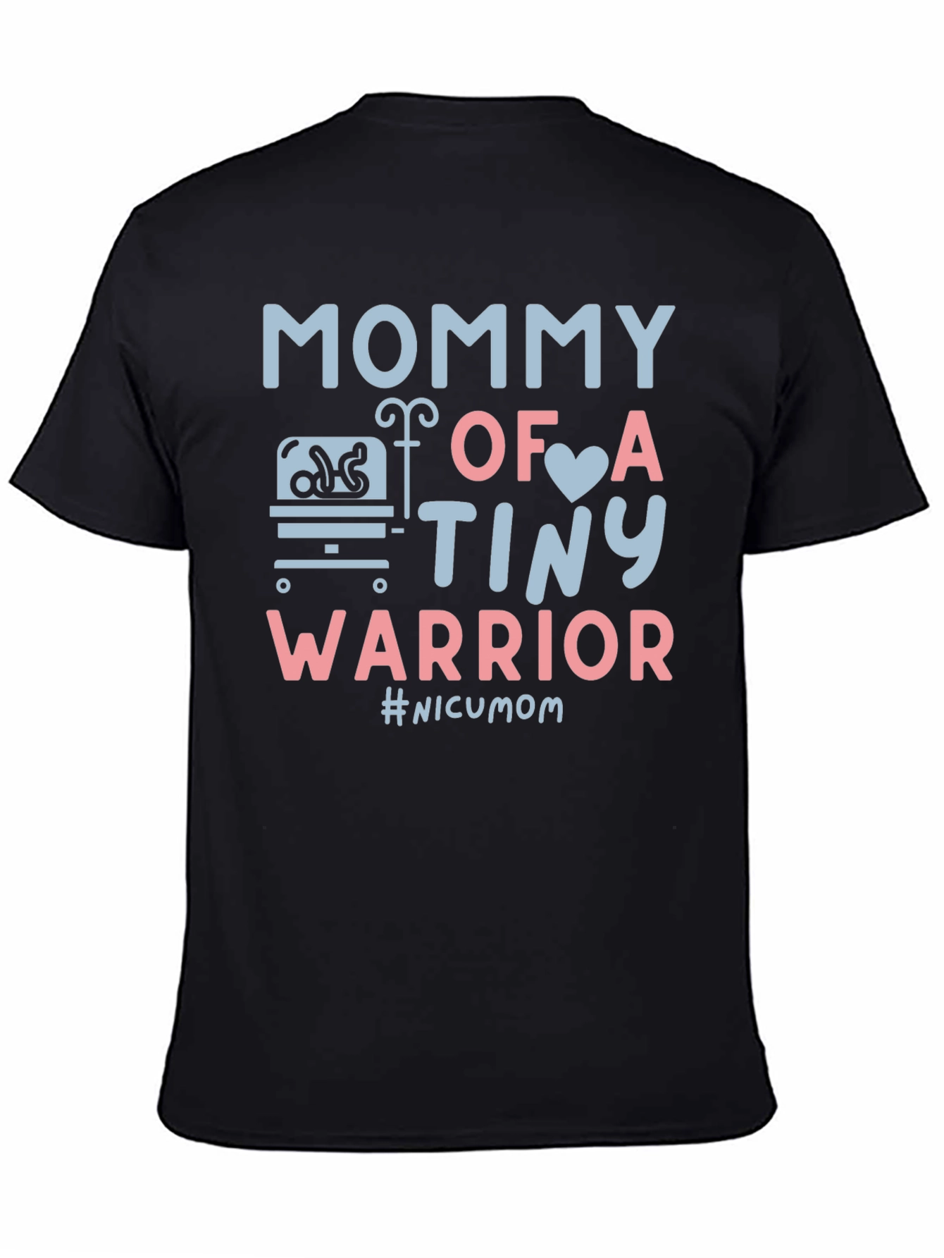 Mommy of a Tiny Warrior T-Shirt