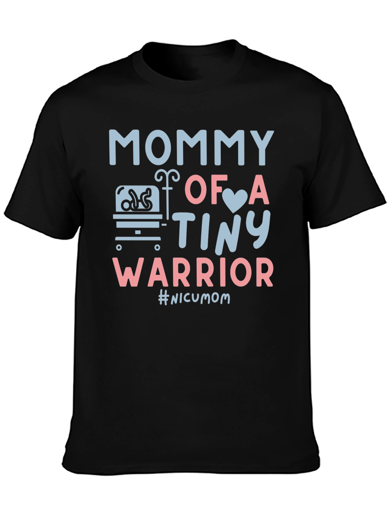 Mommy of a Tiny Warrior T-Shirt