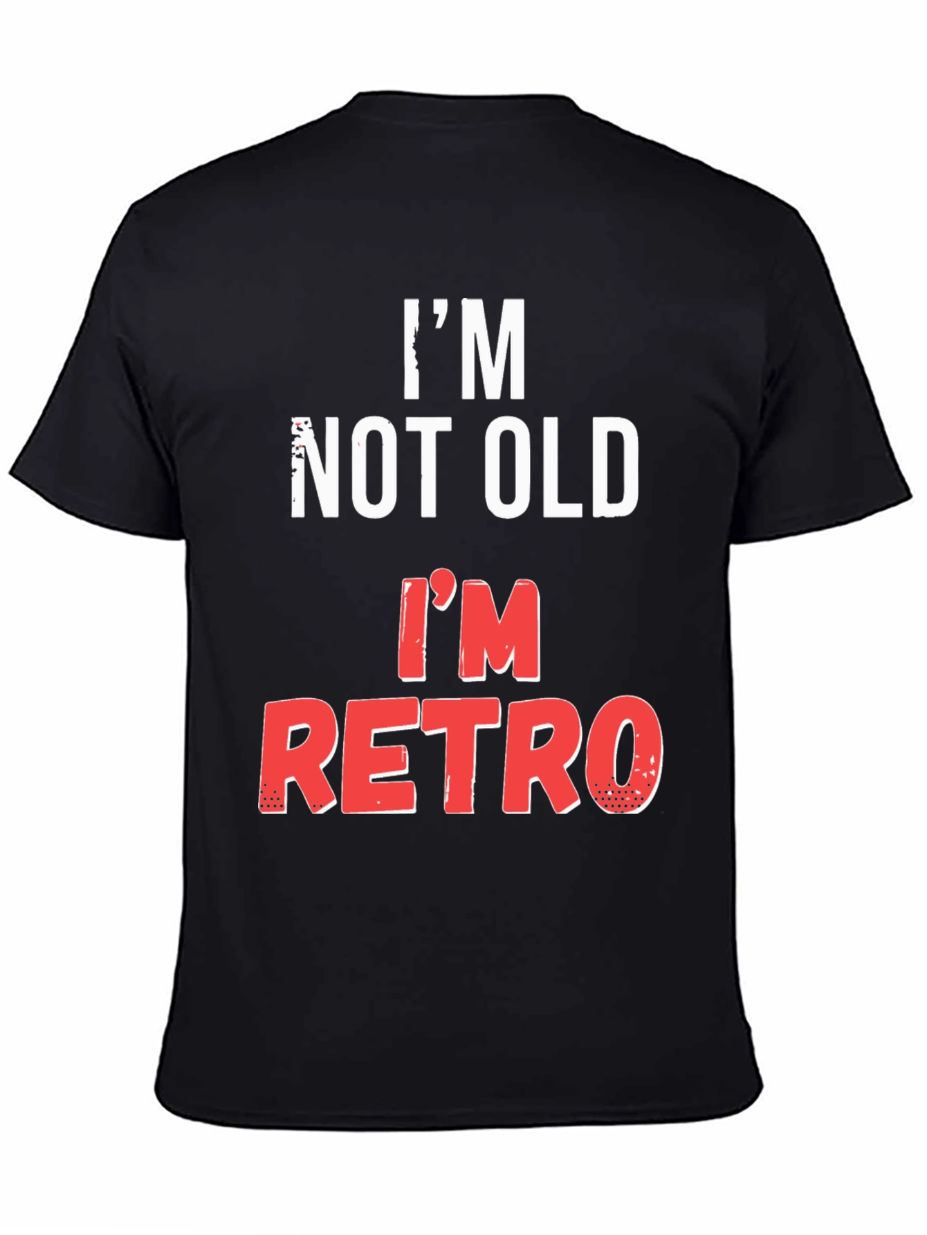 Im Not Old Im Retro T-Shirt