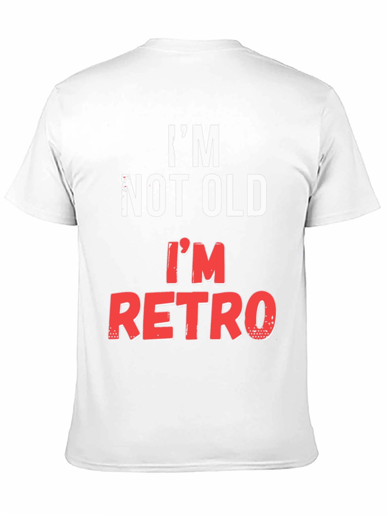 Im Not Old Im Retro T-Shirt
