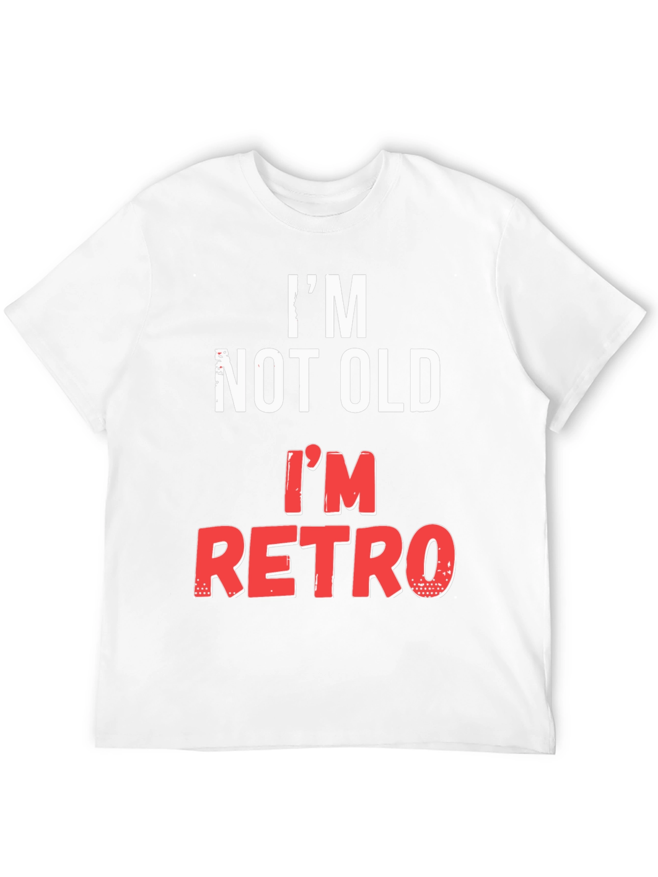 Im Not Old Im Retro T-Shirt