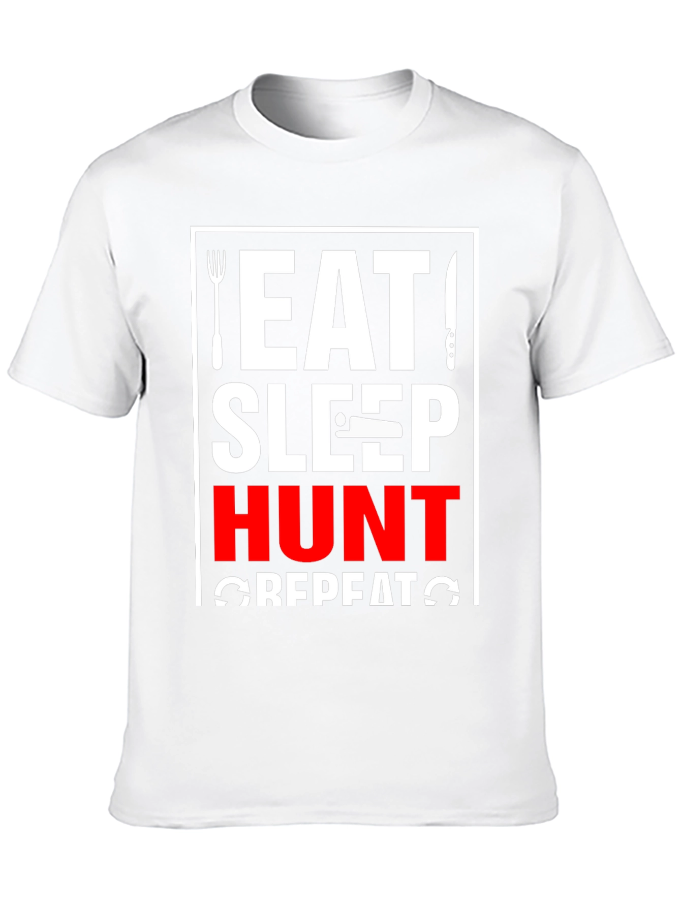 Eat Sleep Hunt Repeat T-Shirt - Graphic Tee