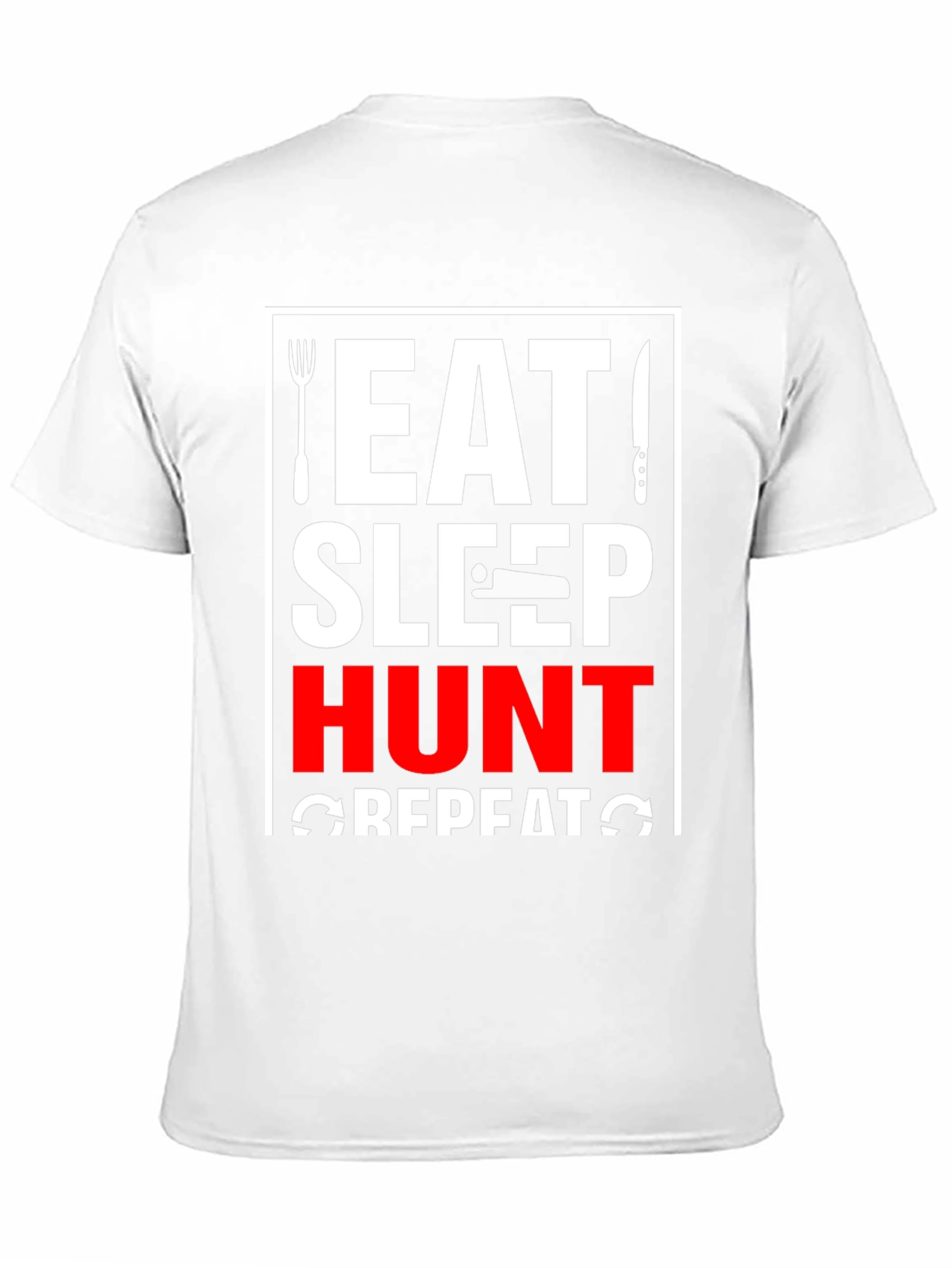 Eat Sleep Hunt Repeat T-Shirt - Graphic Tee