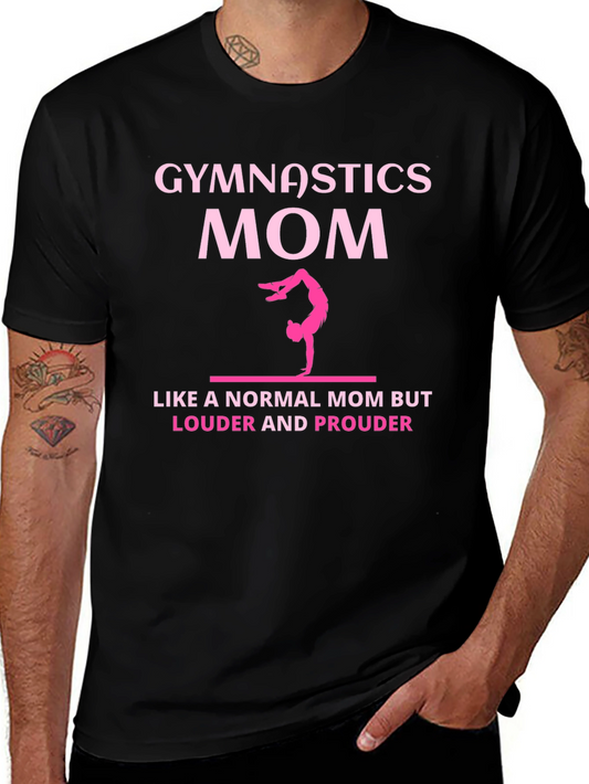 Gymnastics Mom T-Shirt - Loud & Proud Gymnast Support!