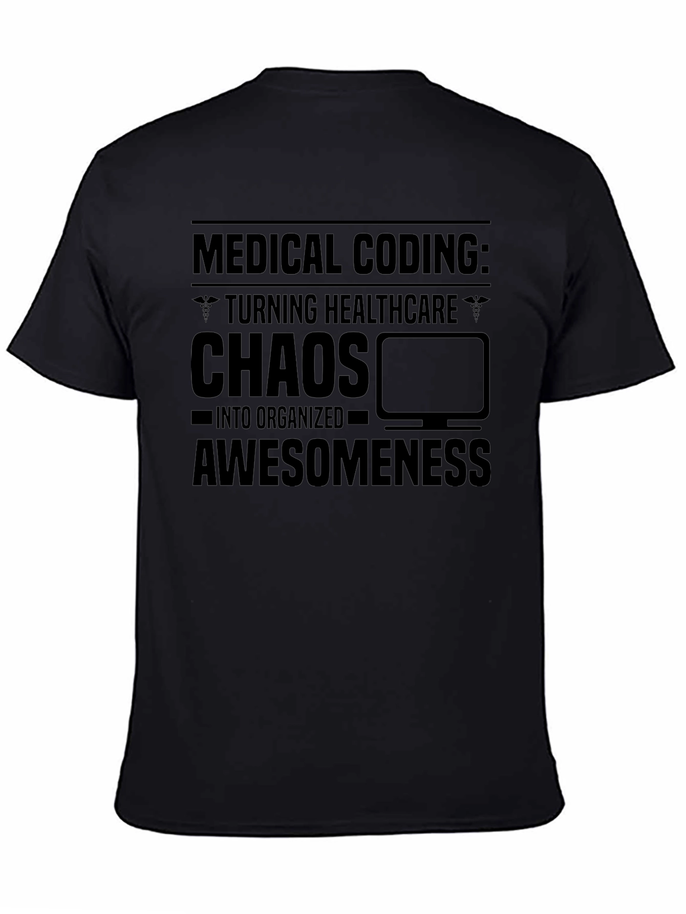 Medical Coding Healthcare Chaos T-Shirt