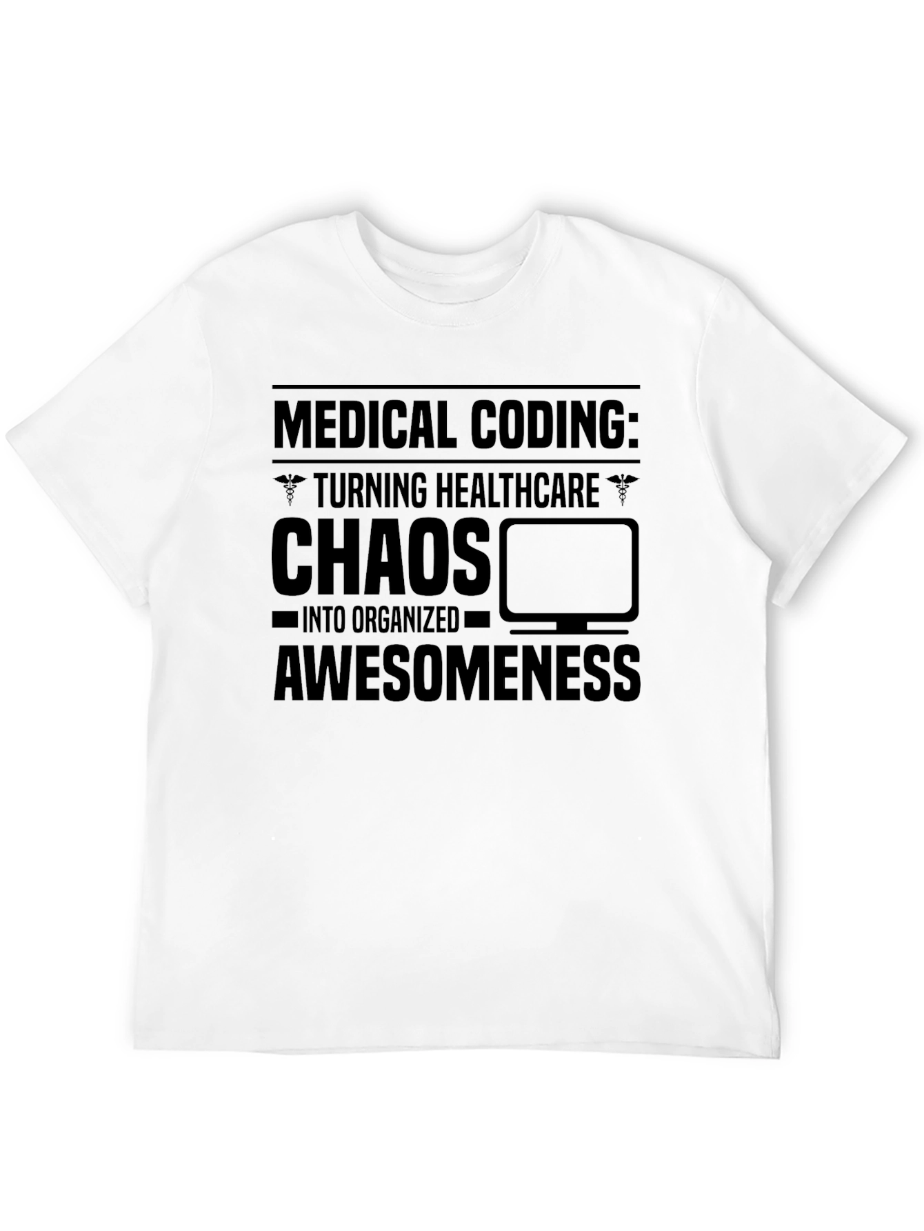 Medical Coding Healthcare Chaos T-Shirt