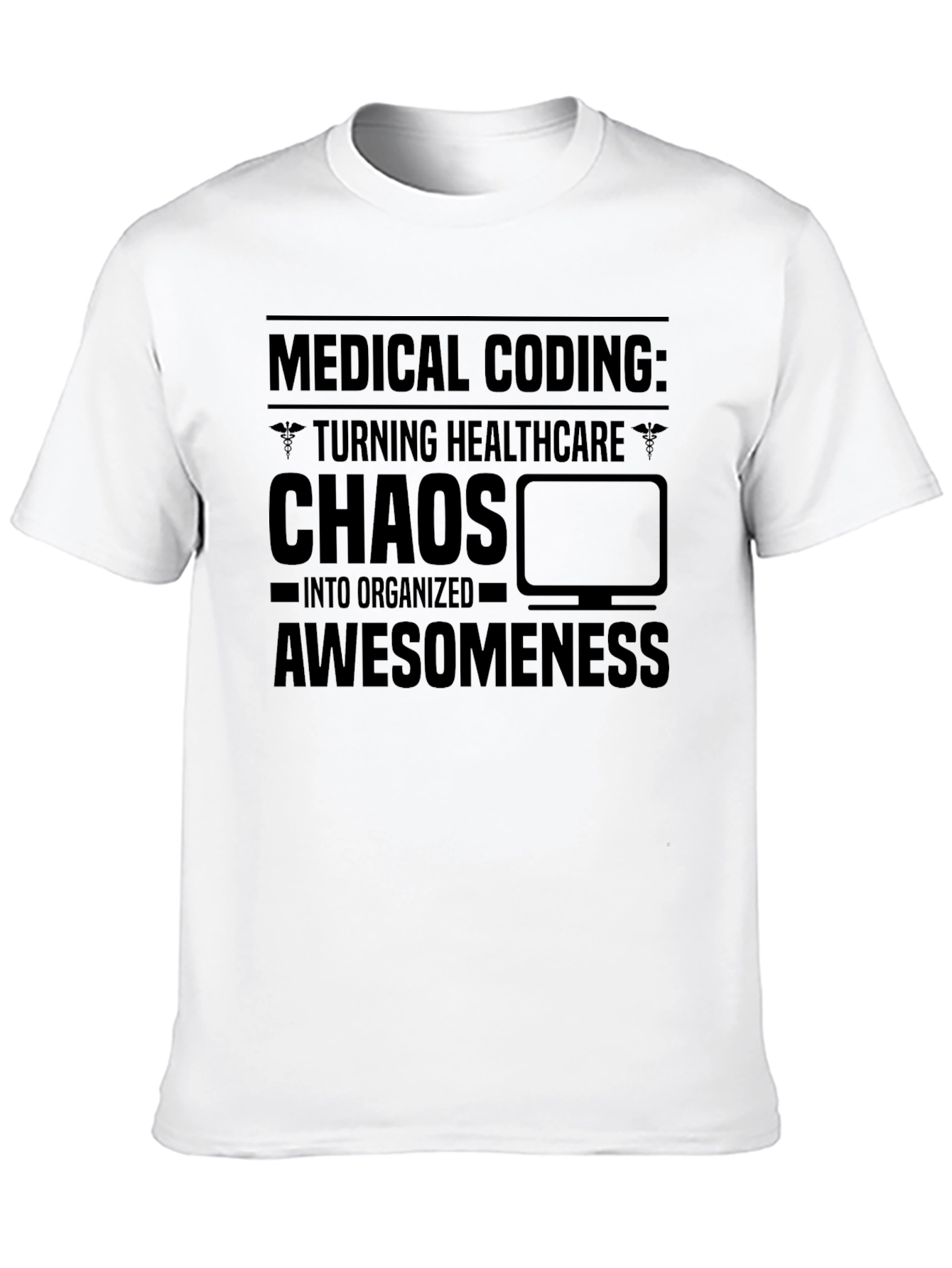 Medical Coding Healthcare Chaos T-Shirt