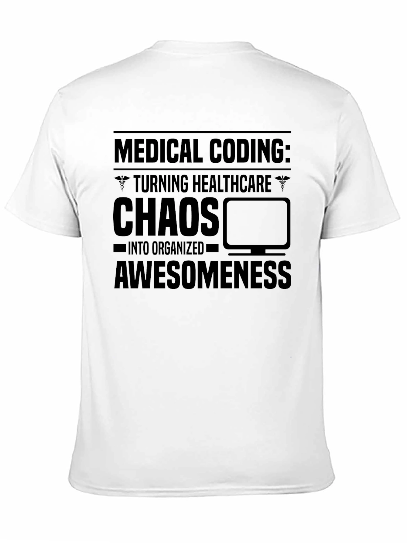 Medical Coding Healthcare Chaos T-Shirt