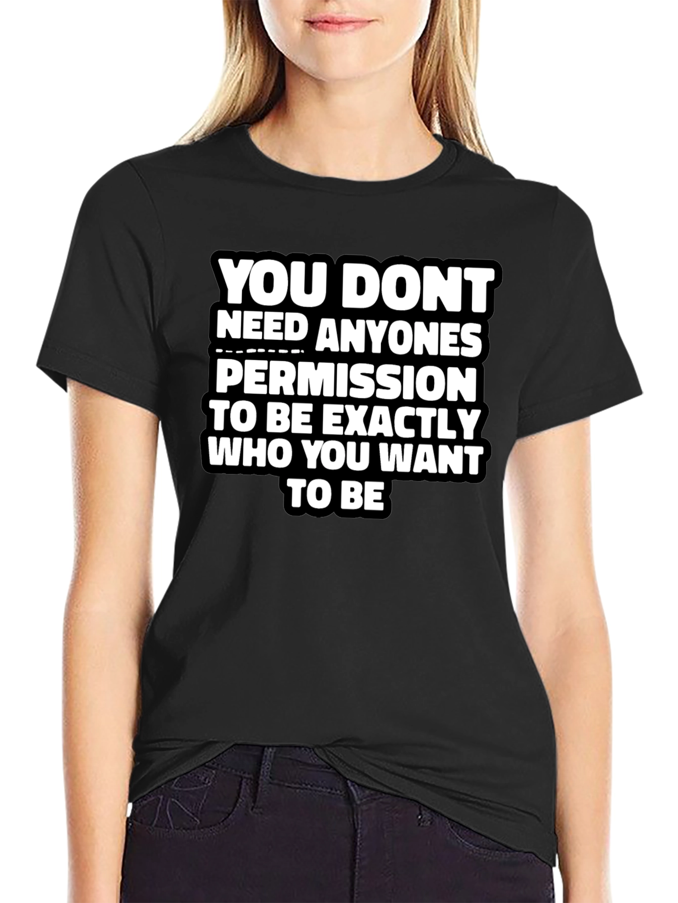 Empowering Message Graphic Tee - You Dont Need Permission