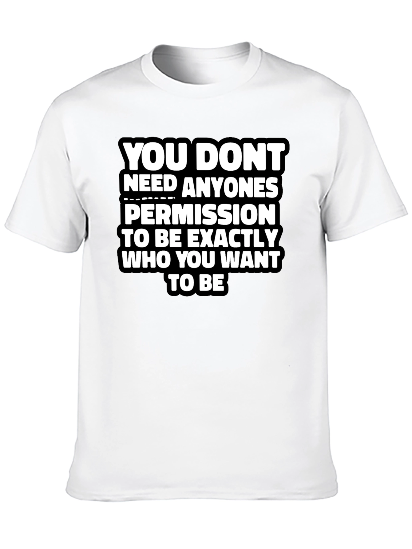 Empowering Message Graphic Tee - You Dont Need Permission