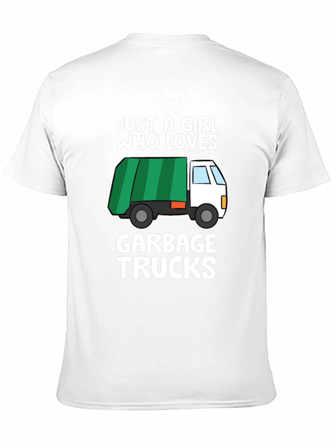 Garbage Truck Lover T-Shirt - Just a Girl