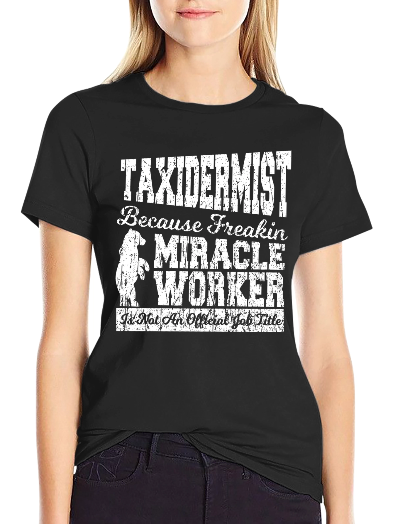 Taxidermist Miracle Worker Graphic T-Shirt