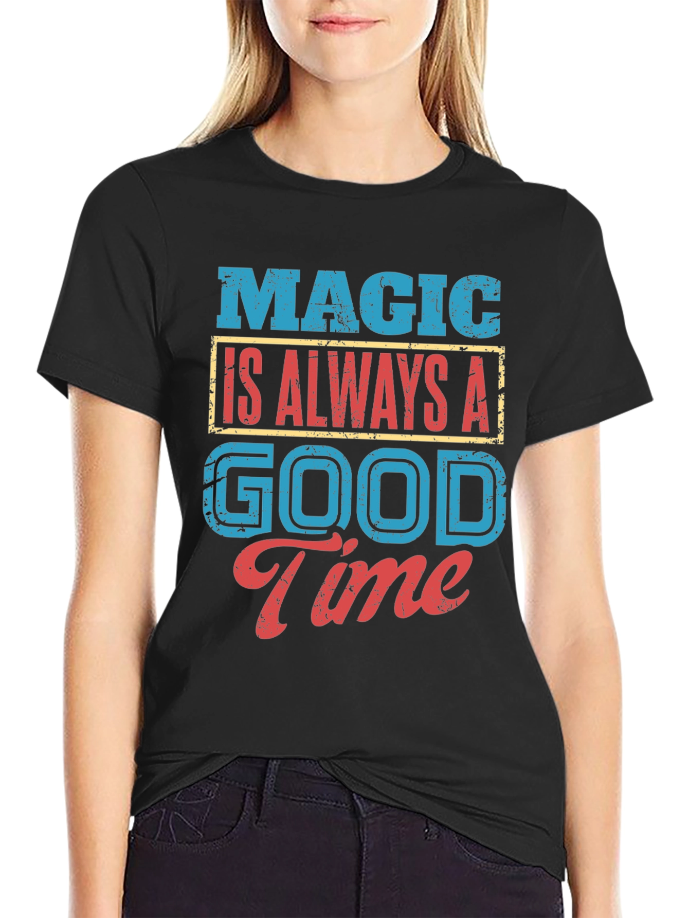 Magic Is Always A Good Time T-Shirt