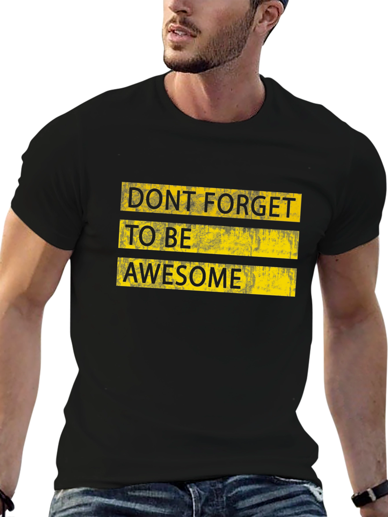 Dont Forget To Be Awesome Graphic T-Shirt