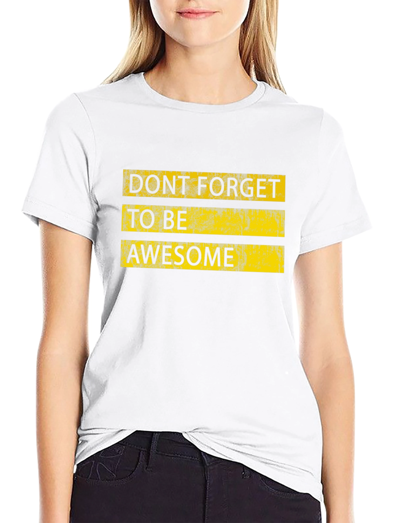Dont Forget To Be Awesome Graphic T-Shirt
