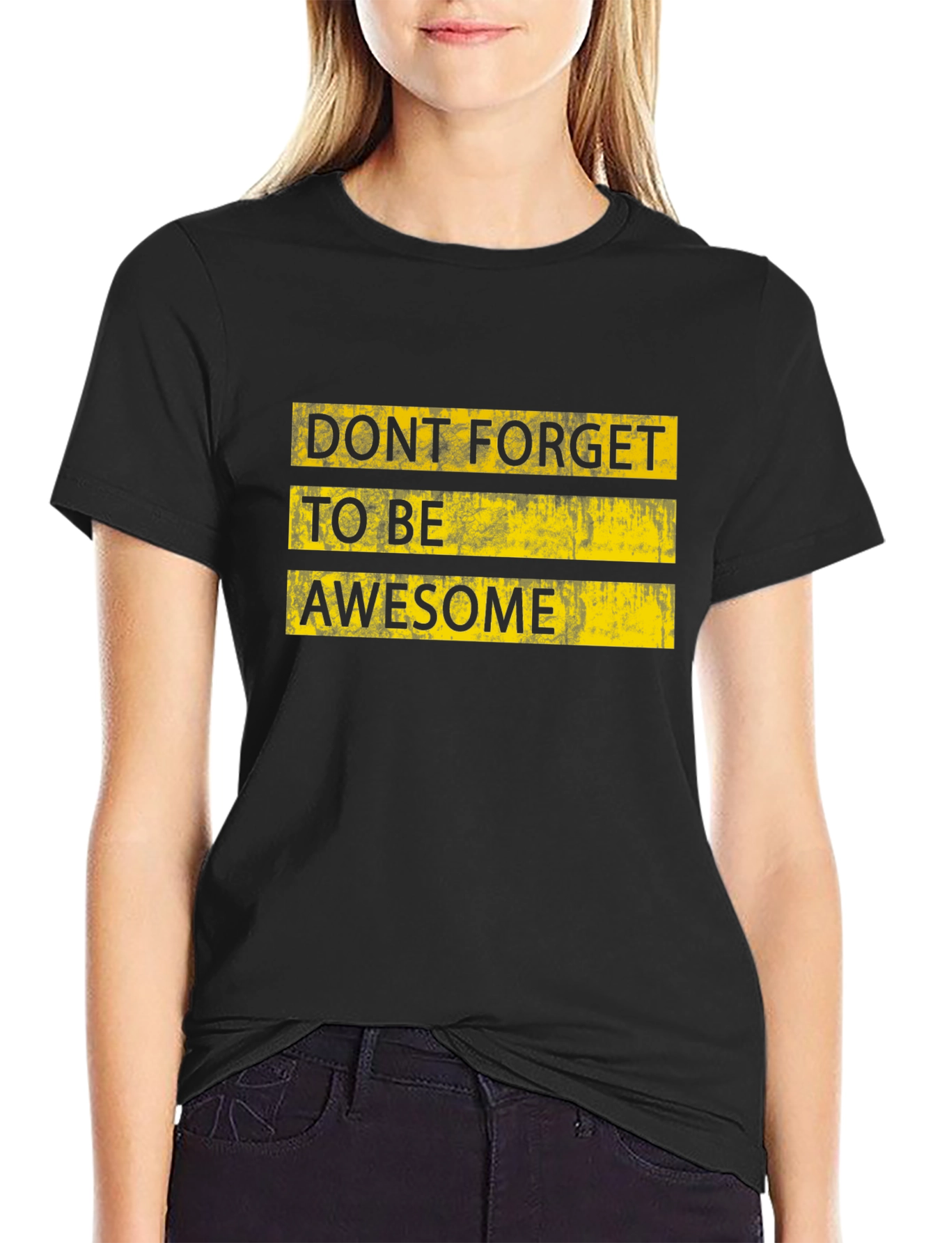 Dont Forget To Be Awesome Graphic T-Shirt