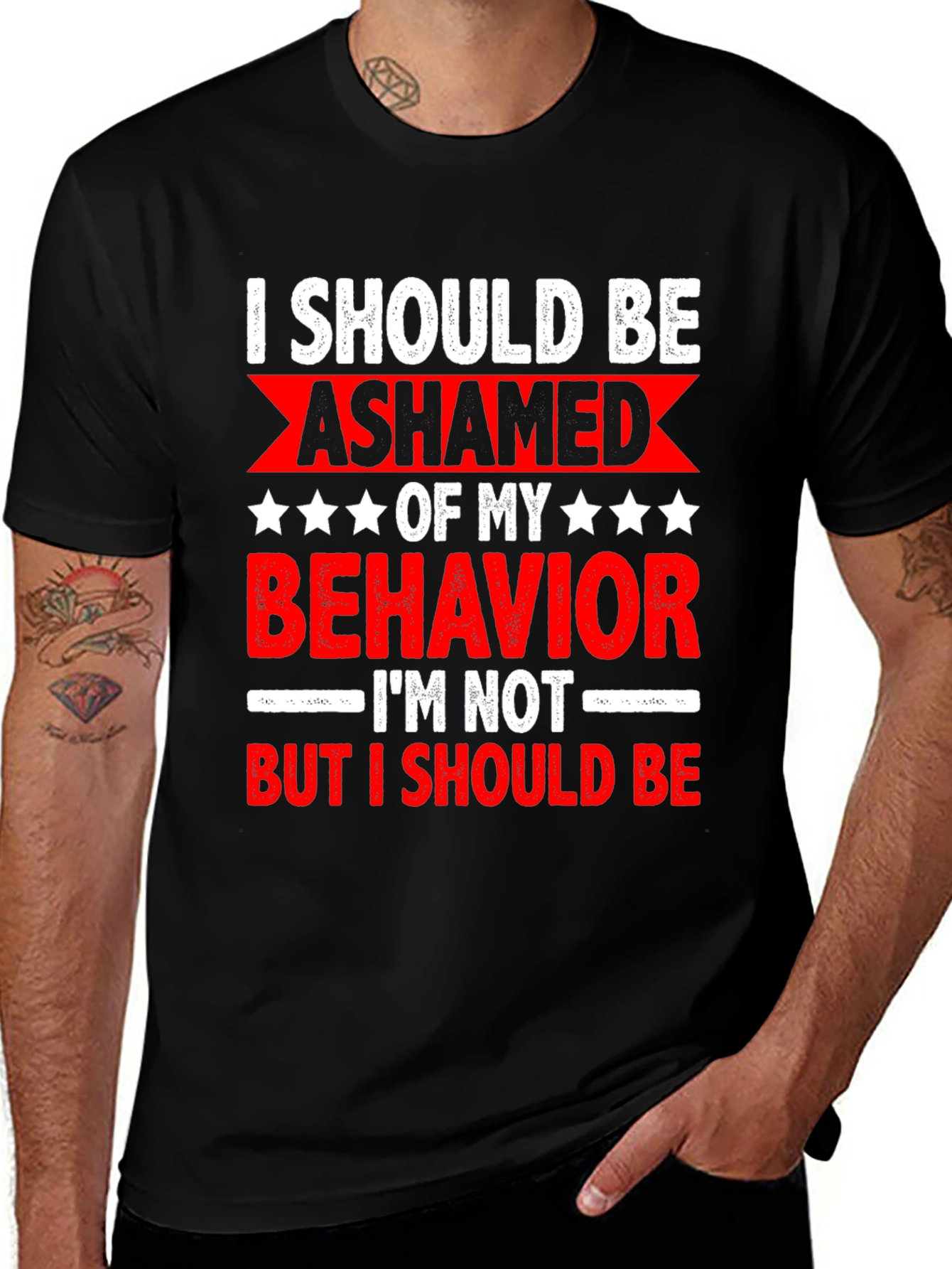 Funny Sarcastic Graphic Tee - I Should Be Ashamed